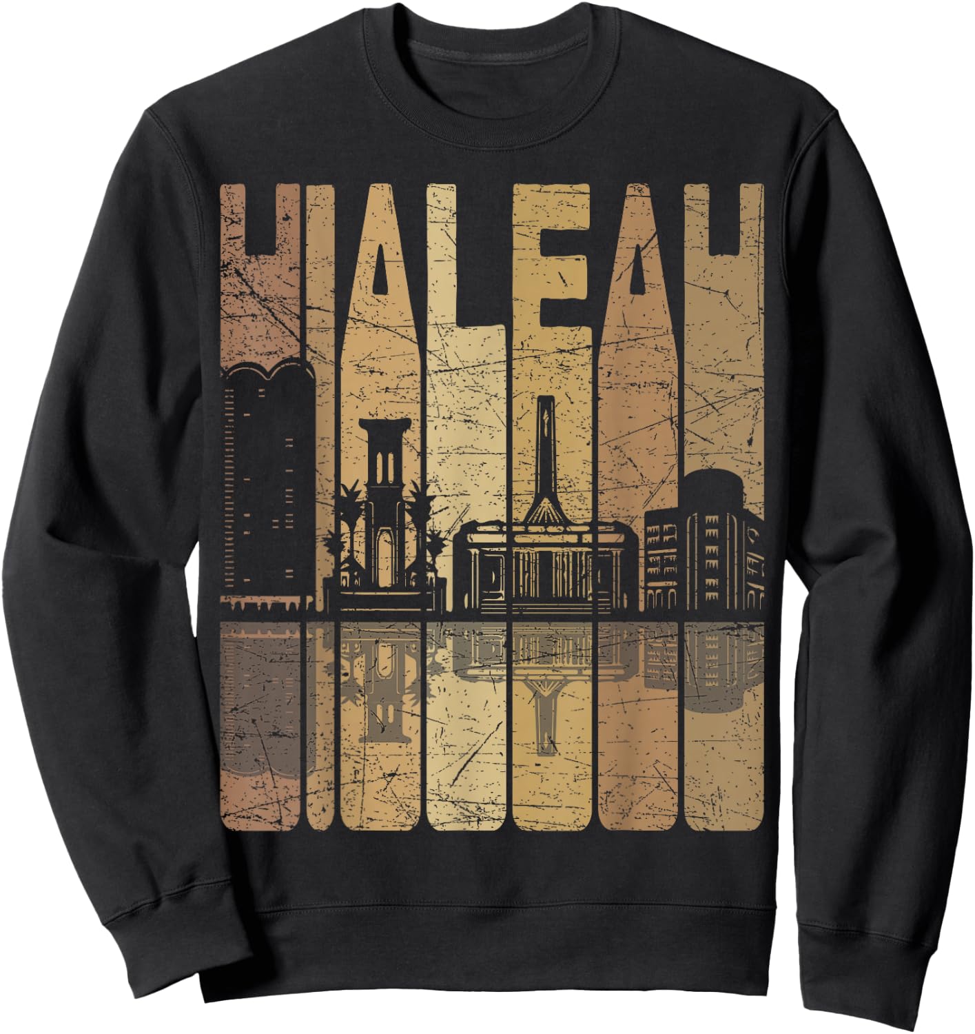 Hialeah Vintage Hialeah Florida Retro Hialeah Skyline Sweatshirt - Sweatshirt | Black