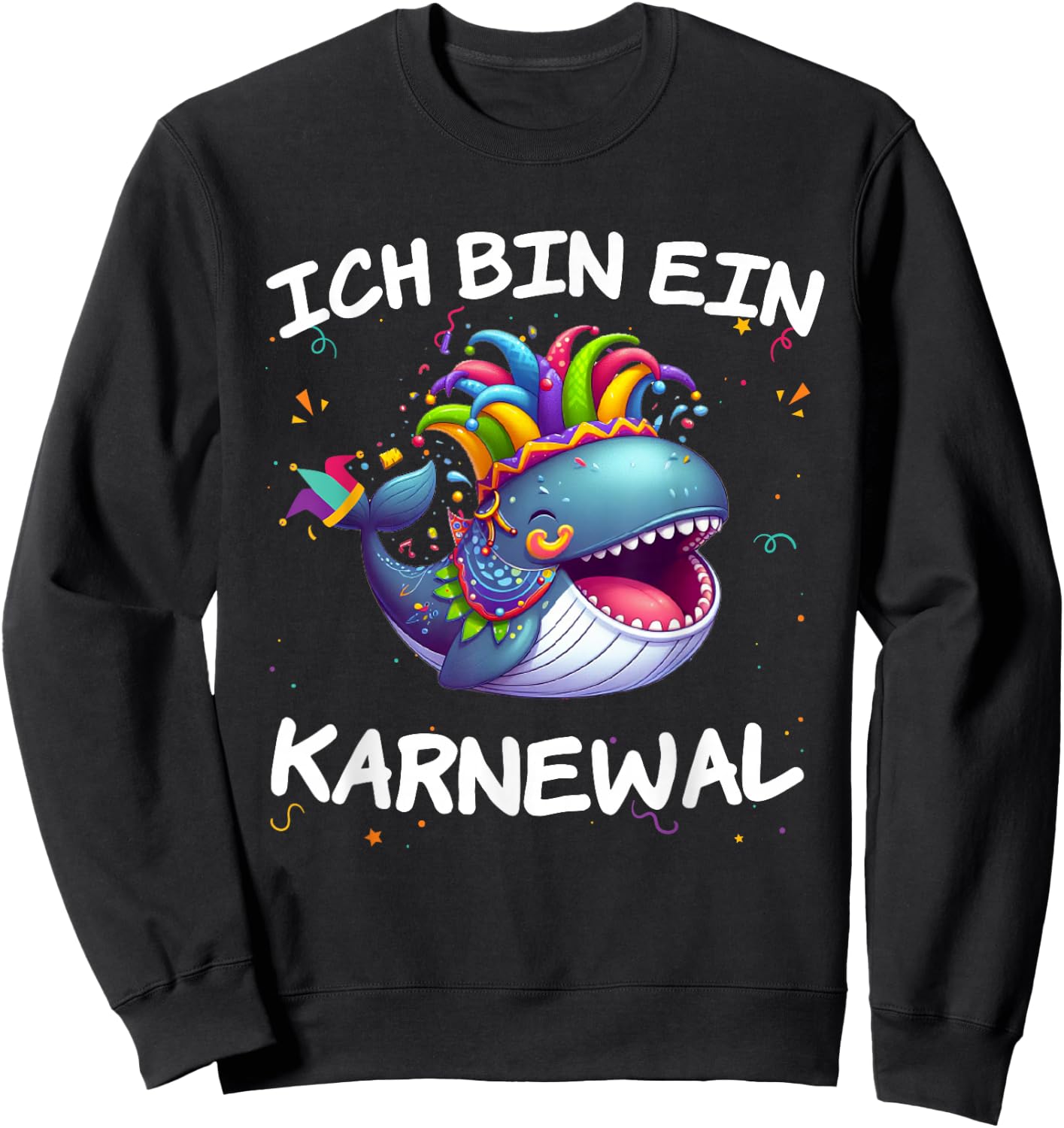 with German Text "Ich bin ein Karnewal" Fancy Dress Whale Carnival Costume, black Sweatshirt - Sweatshirt | Black