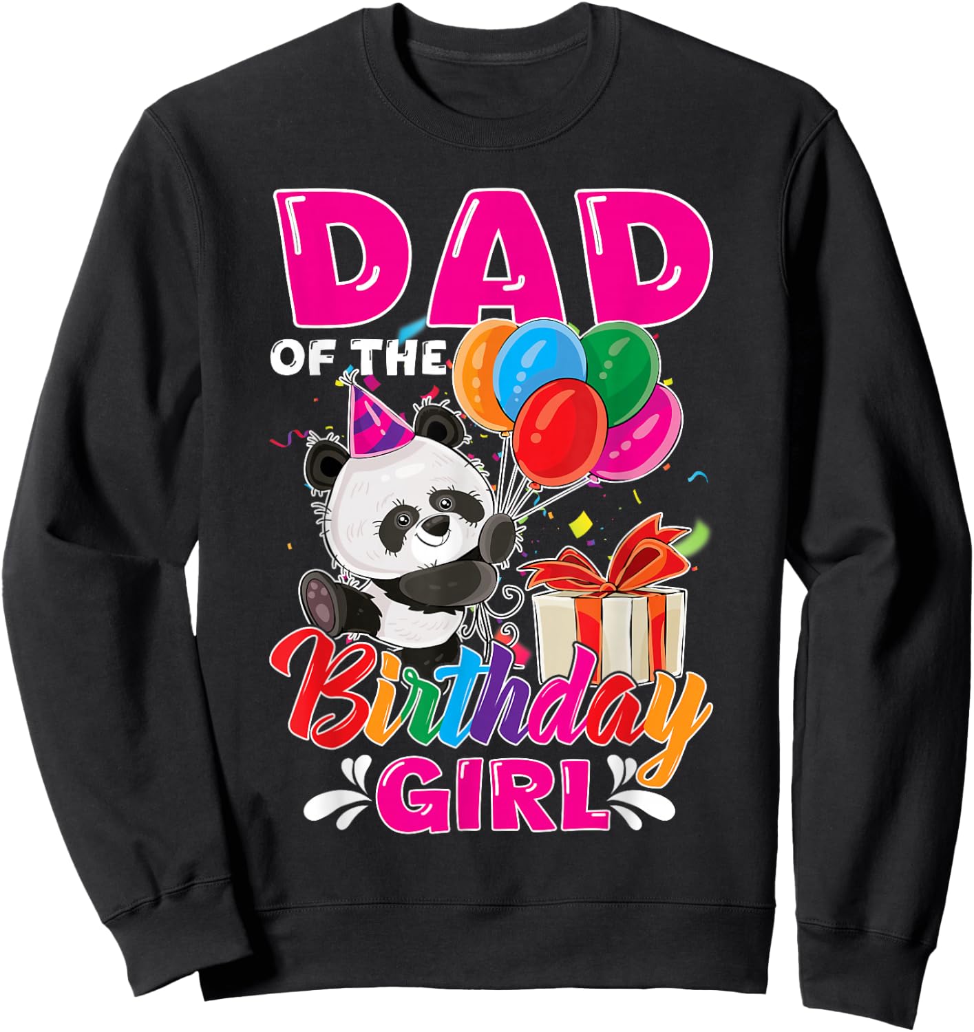 Dad Of The Panda Bear Birthday Animal Lover Boys Girls Sweatshirt - Sweatshirt | Black