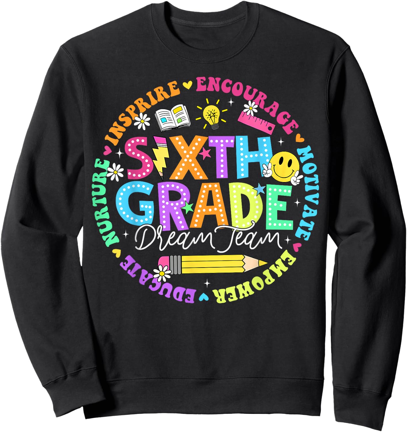 Back to School Sixth Grade Dream Team Teacher Kids Sweatshirt - Sweatshirt | Black