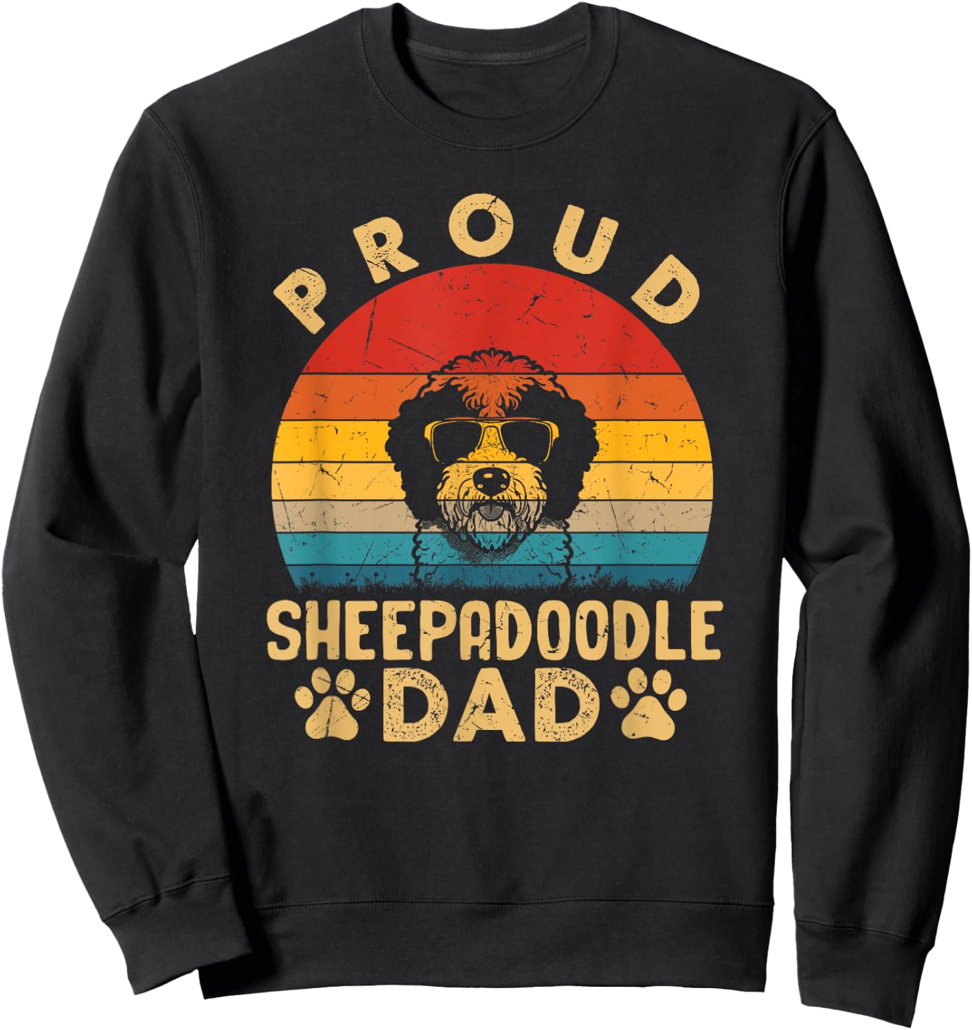 Proud Sheepadoodle Dad Gifts Funny Dog Pet Owner Fathers Day Men Women Kids Sweatshirt - Sweatshirt | Black