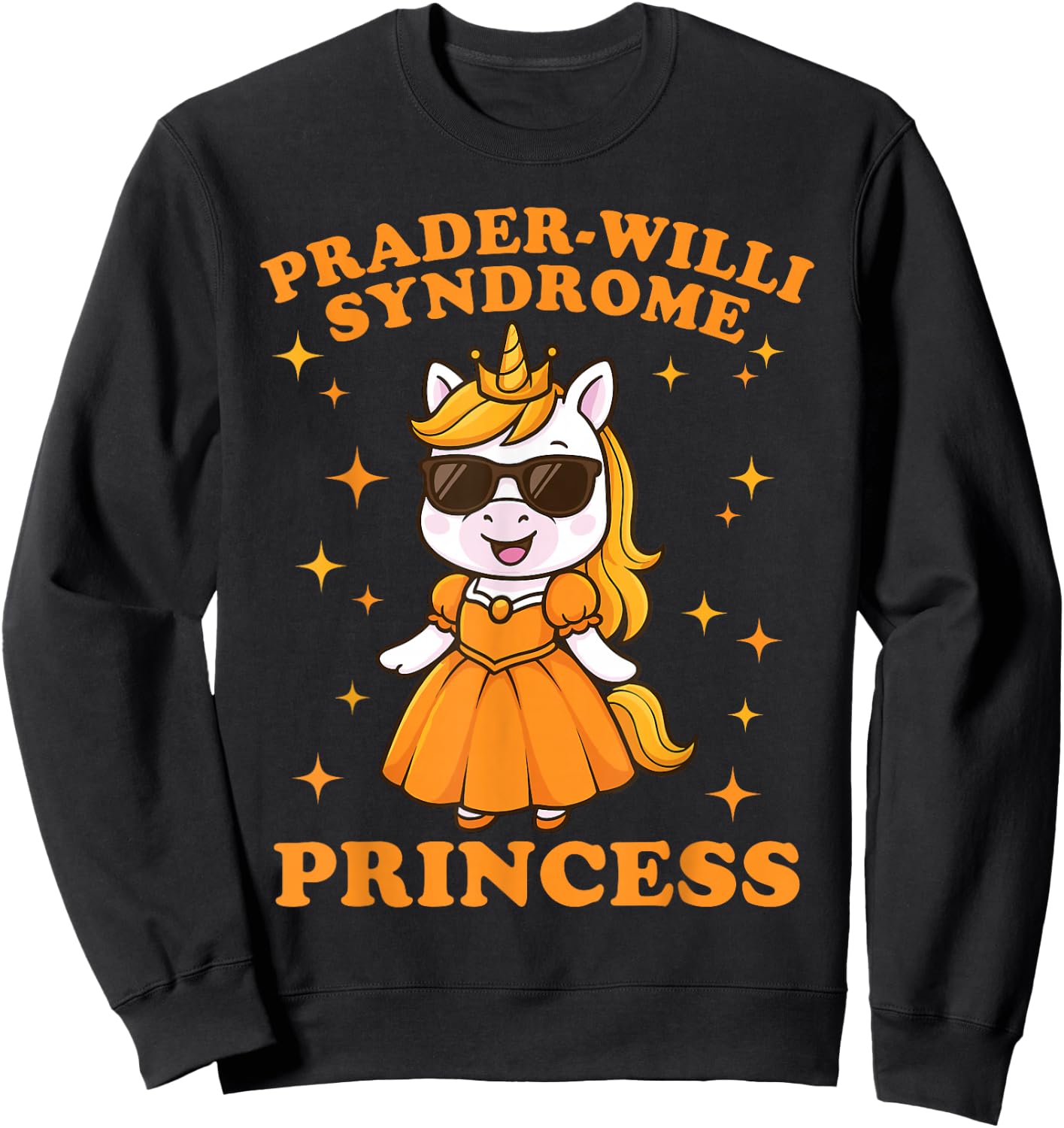 Prader Willi Syndrome Princess, Prader Willi Syndrome Sweatshirt - Sweatshirt | Black