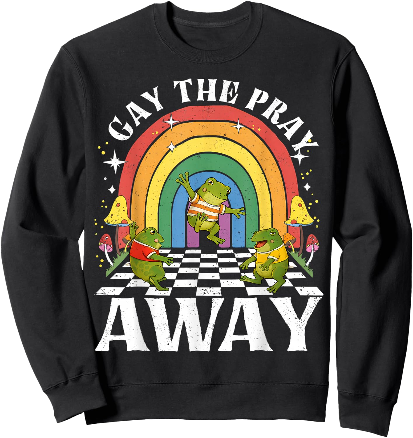Gay The Pray Away Rainbow Frogs LGBT Pride LGBTQ Sweatshirt - Sweatshirt | Black