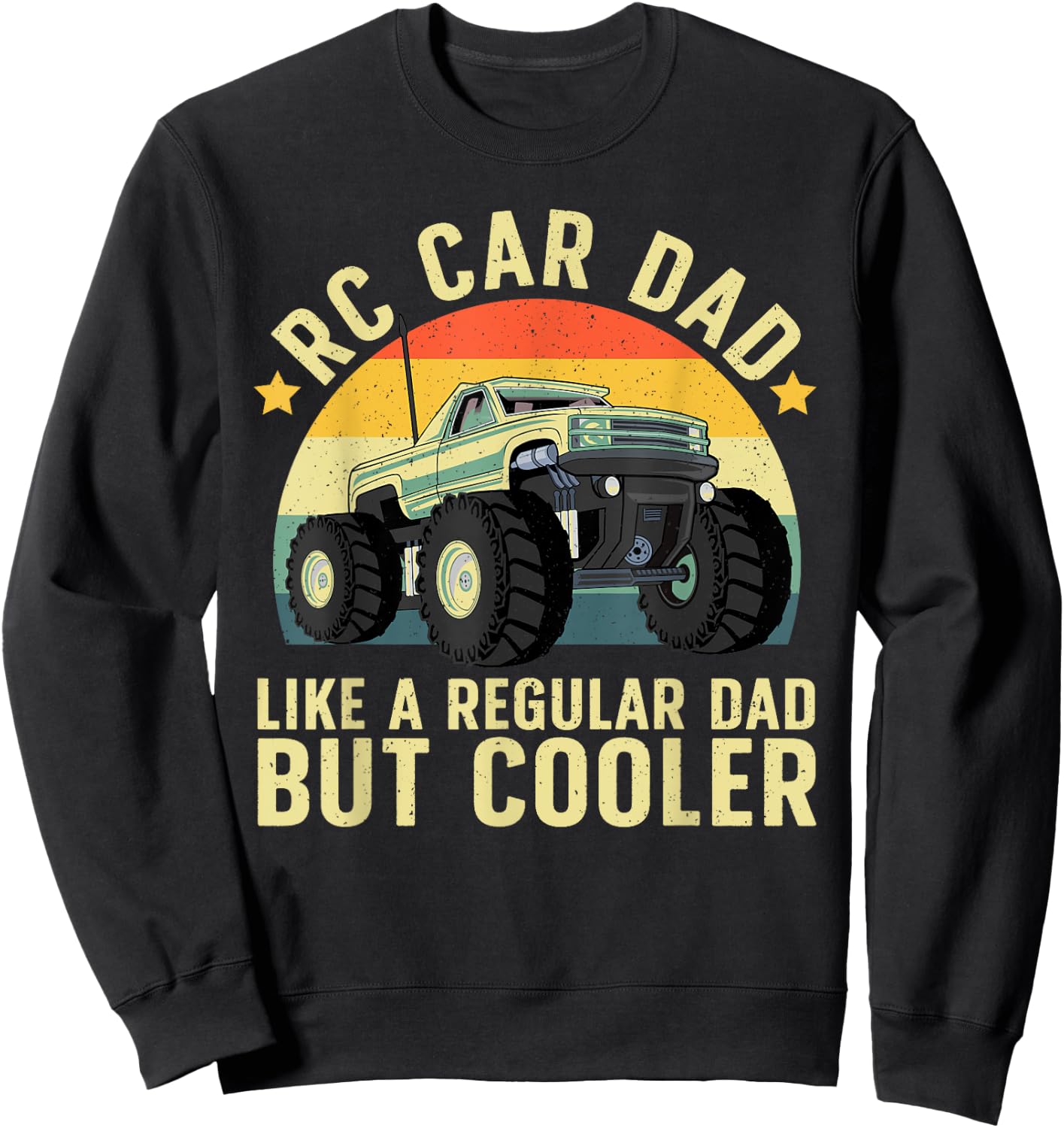 RC Car Racing Art For Dad Men Radio Remote Control Car Lover Sweatshirt - Sweatshirt | Black