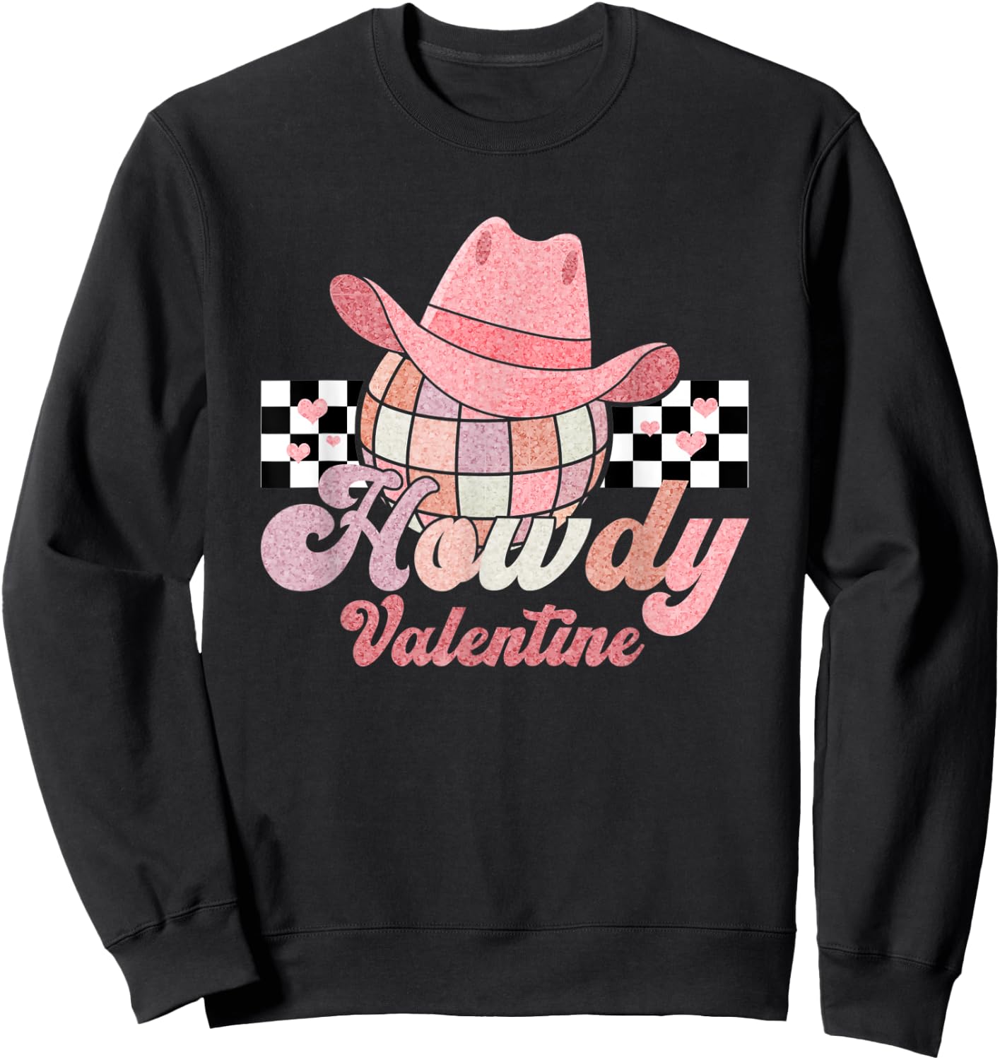 Preppy Cowgirl Howdy Valentine Heart Disco Valentines Day Sweatshirt - Sweatshirt | Black