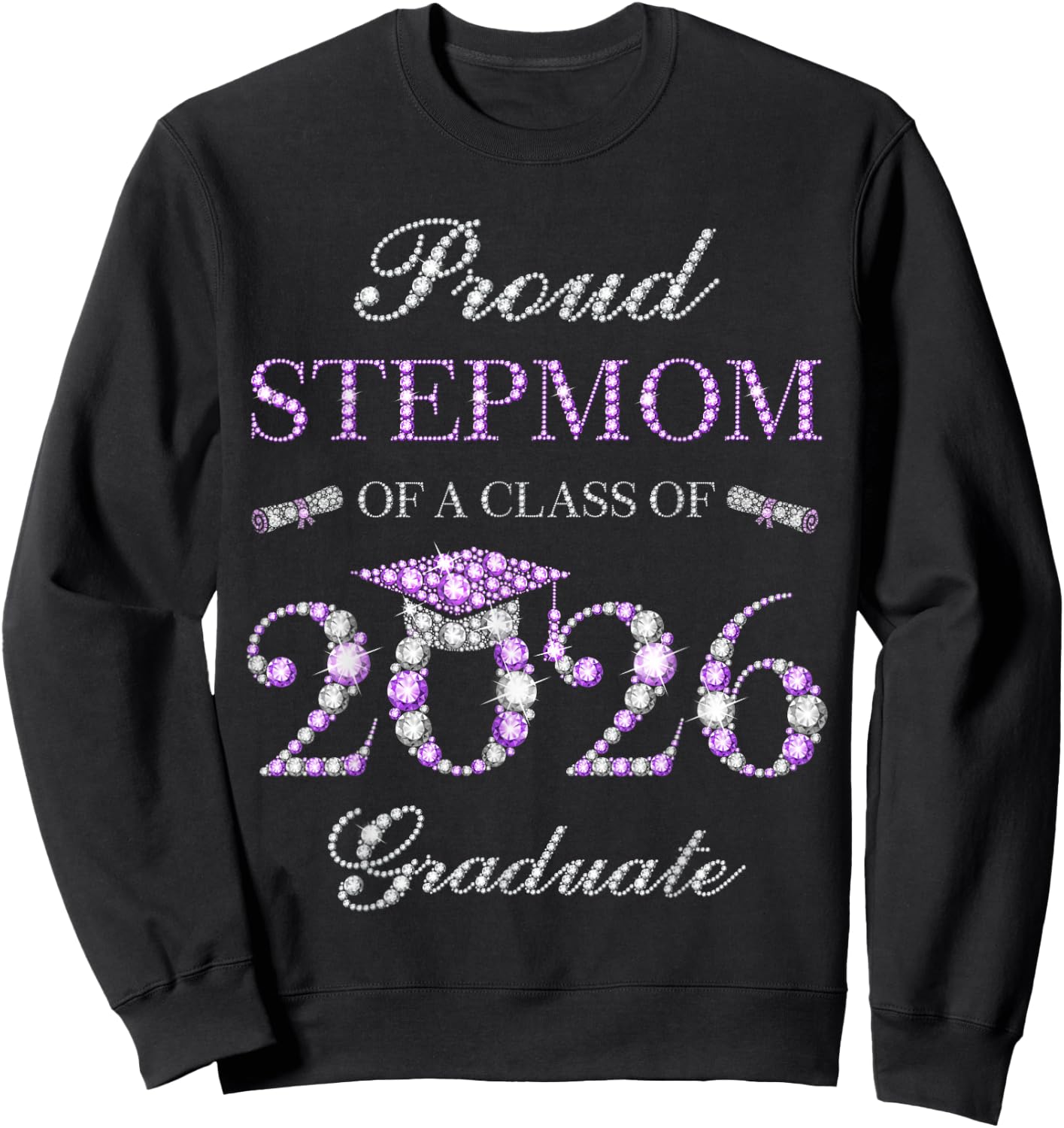 Proud Stepmom of A Class of 2026 Graduate Sweatshirt - Sweatshirt | Black