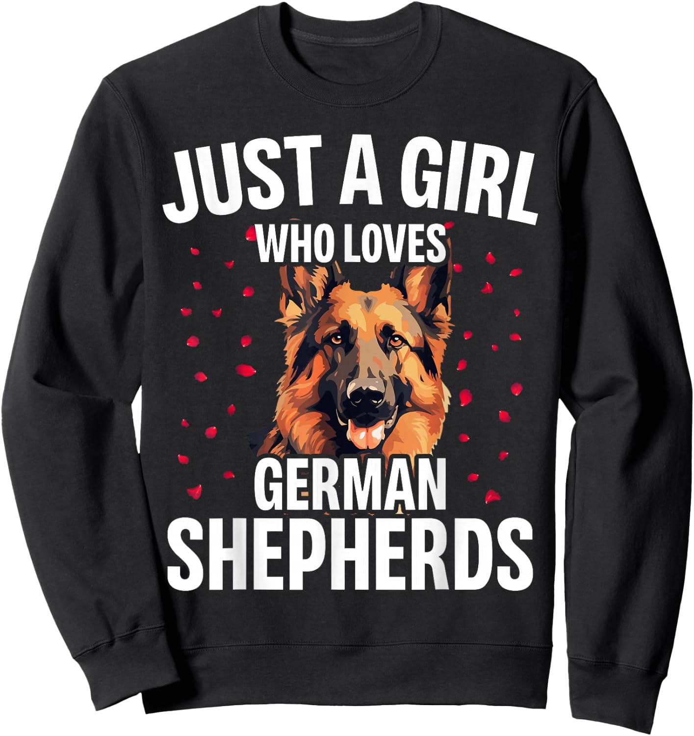 Funny German Shepherd Art For Girls Women Kids Dog Lovers Sweatshirt - Sweatshirt | Black