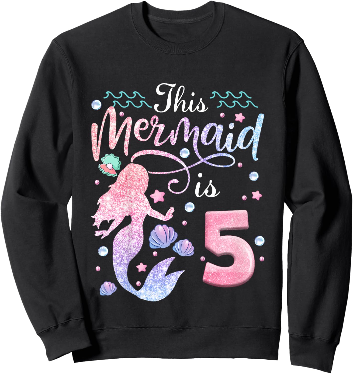 Kids 5th Birthday Girls This Mermaid Is 5 Years Old Kids Sweatshirt - Sweatshirt | Black