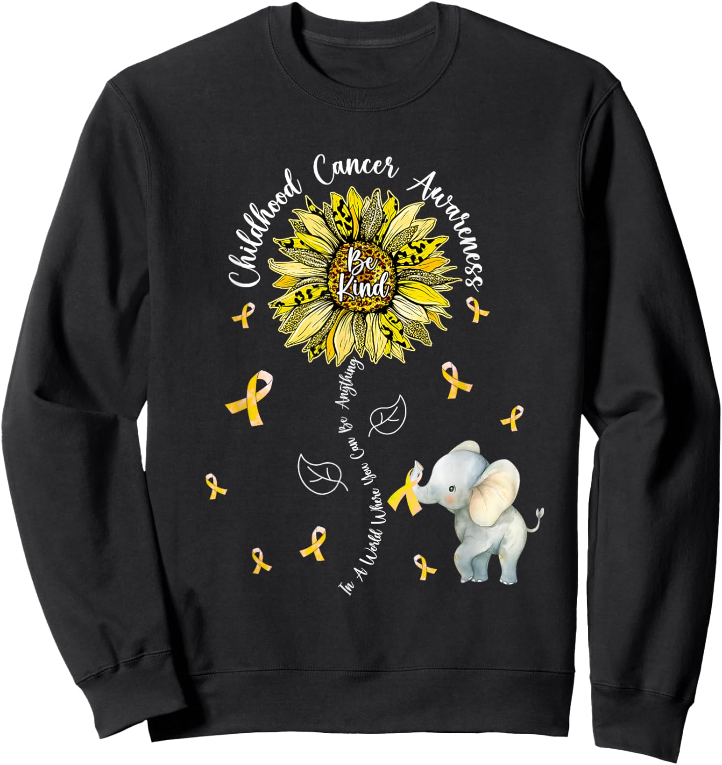Be Kind Elephant Sunflower Childhood Cancer Awareness Sweatshirt - Sweatshirt | Black