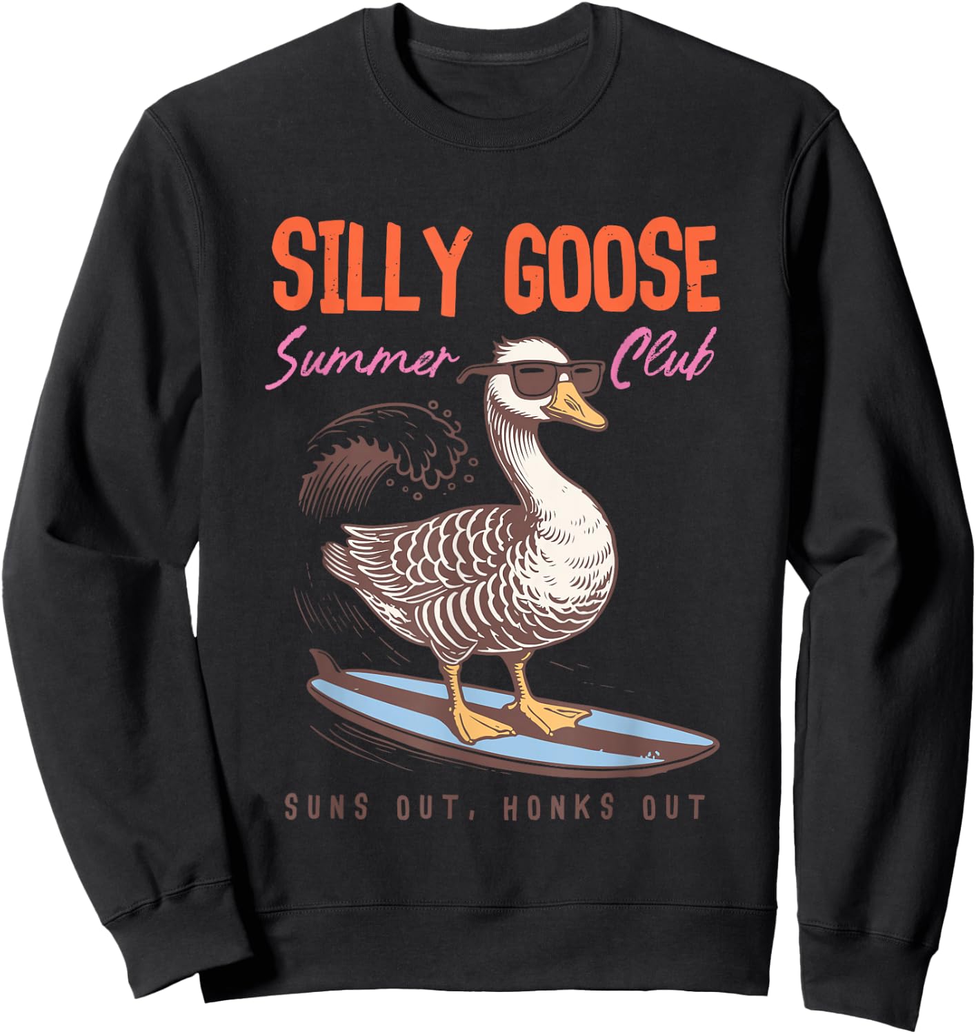 Silly Goose Summer Club Suns Out Honks Out Sweatshirt - Sweatshirt | Black