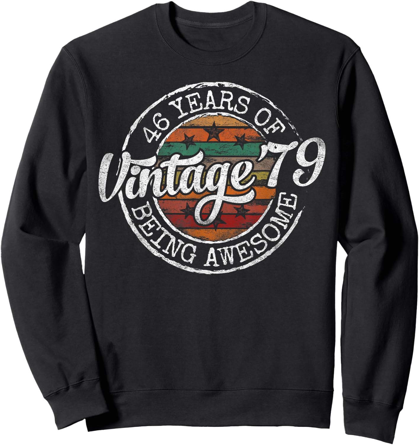 Vintage 1979 Bday Stamp 46th Birthday Gifts 46 Year Old Sweatshirt - Sweatshirt | Black