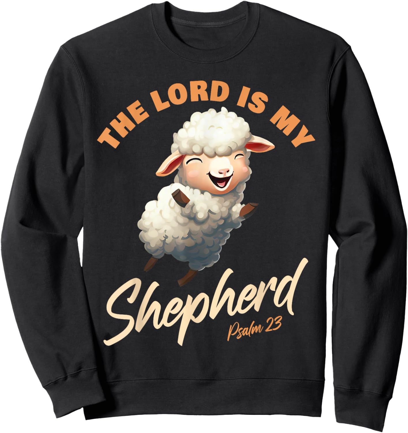 Der Herr ist mein Hirte – Psalmen 23 Christlicher Glaube Vers Sweatshirt - Sweatshirt | Black
