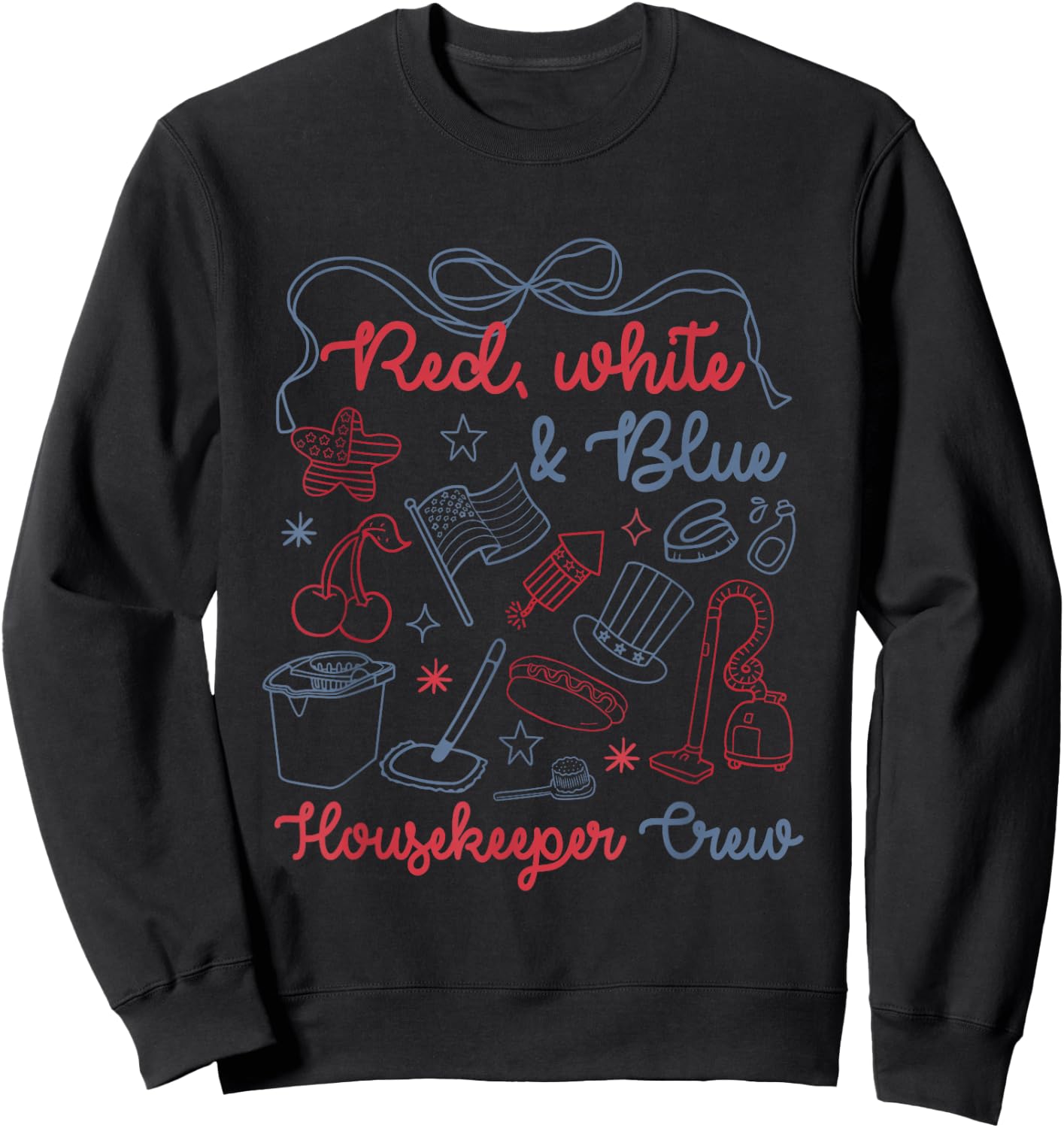 Red White Blue Housekeeper Crew Bow Funny 4th of July Sweatshirt - Sweatshirt | Black