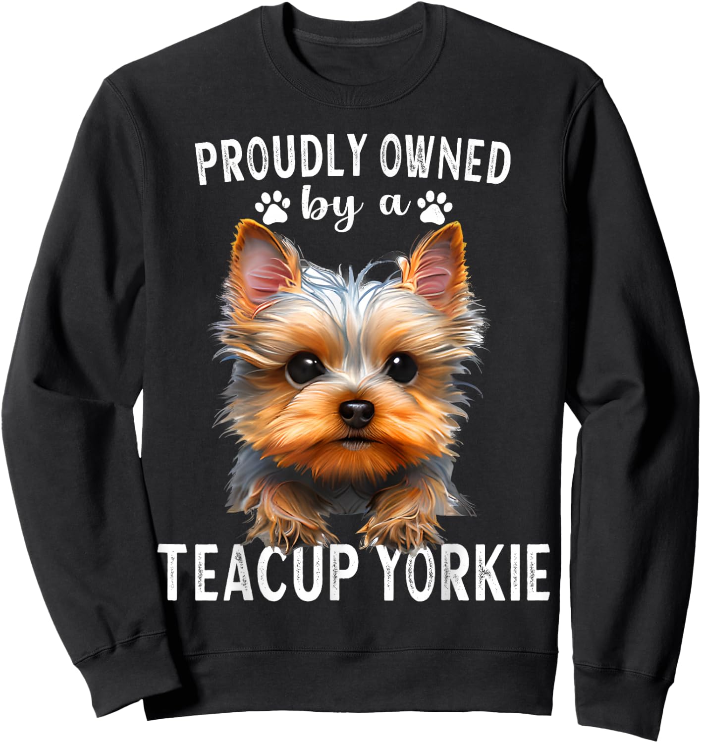 Teacup Yorkie Dad Collar Small Yorkshire Terrier Teacup Sweatshirt - Sweatshirt | Black