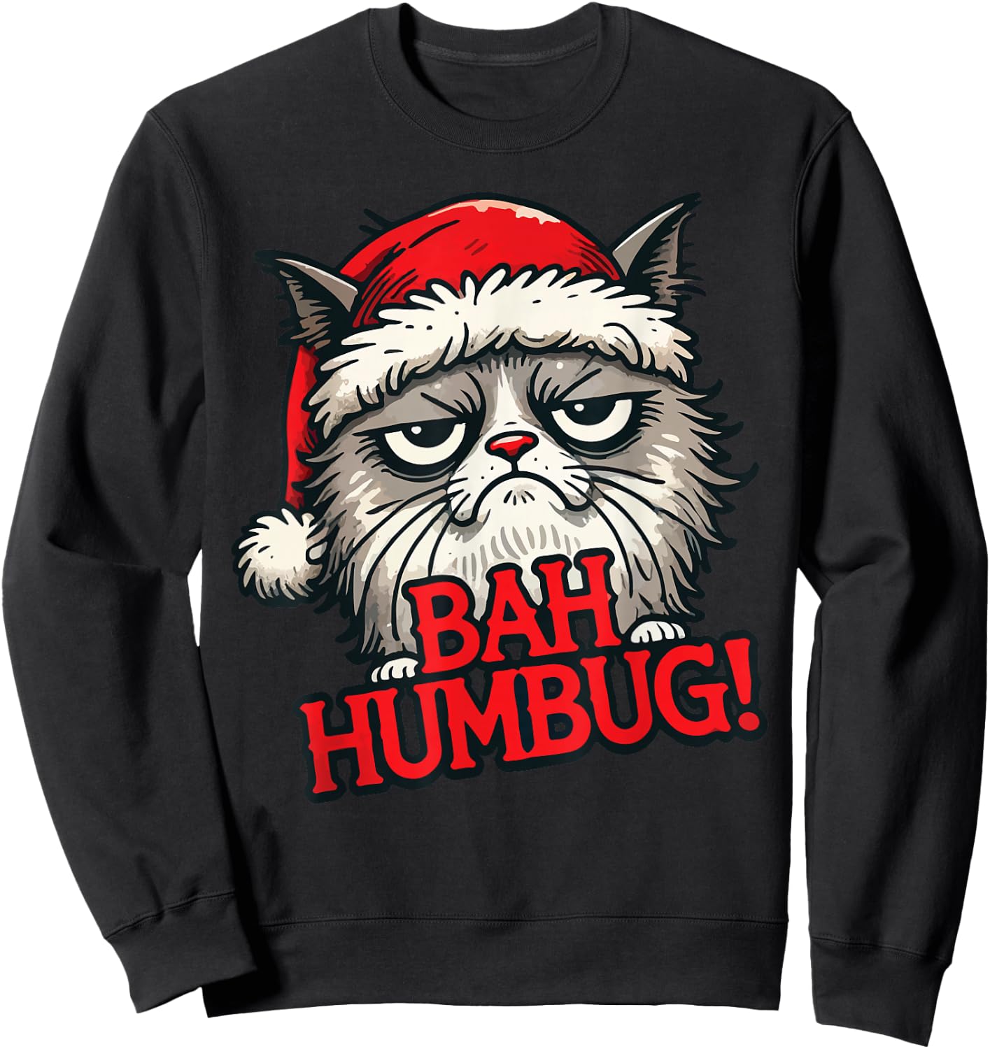 Bah Humbug Funny Bad Cat Christmas Hater Cat Lover Xmas Sweatshirt - Sweatshirt | Black