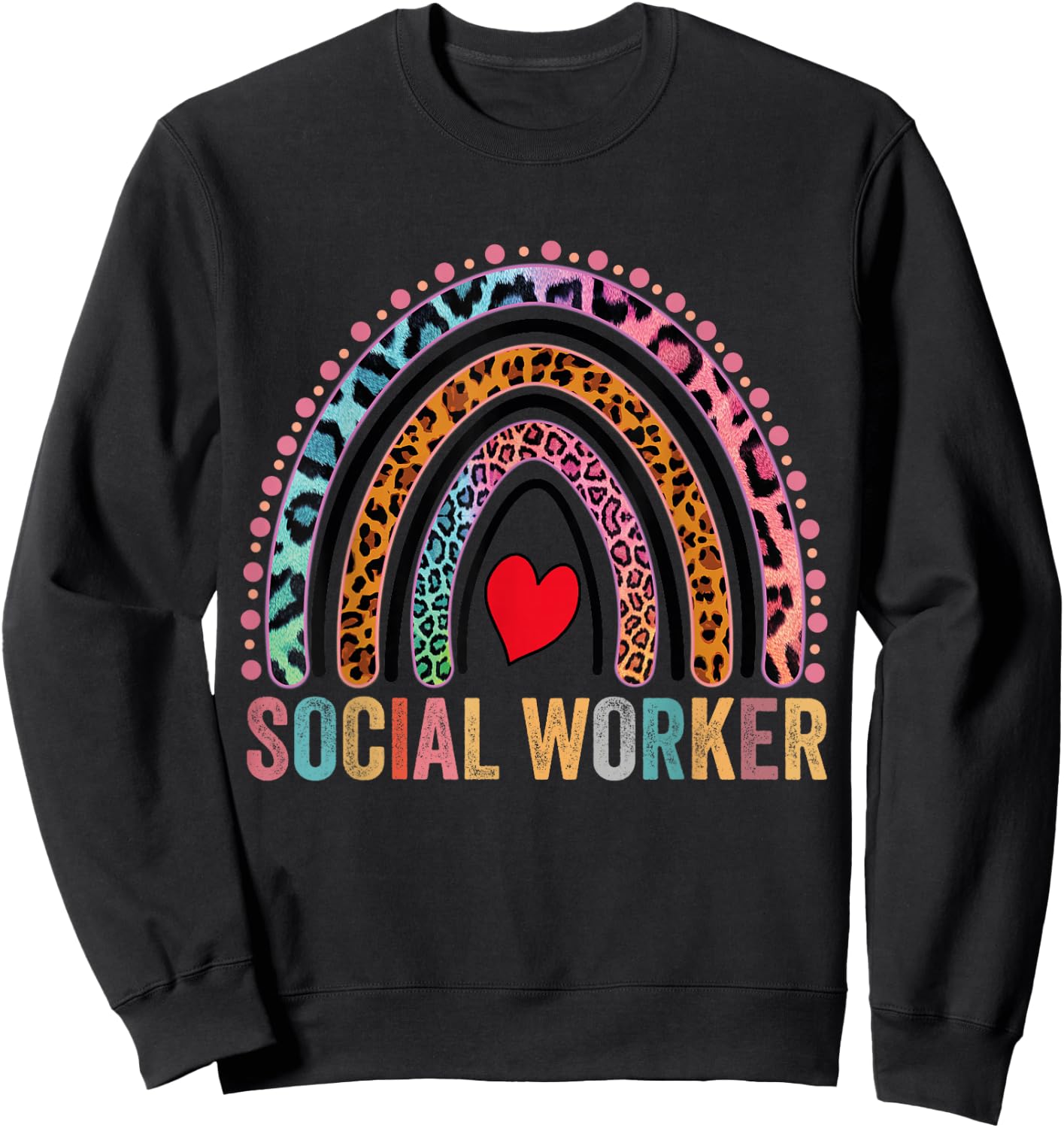 Social Worker Rainbow Sweatshirt - Sweatshirt | Black