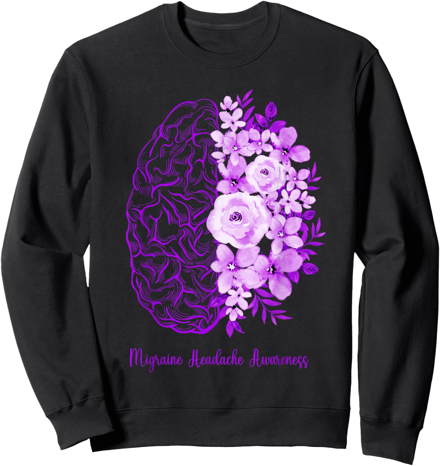 Migraine Headache Awareness Brain Flower Purple Ribbon Sweatshirt - Sweatshirt | Black
