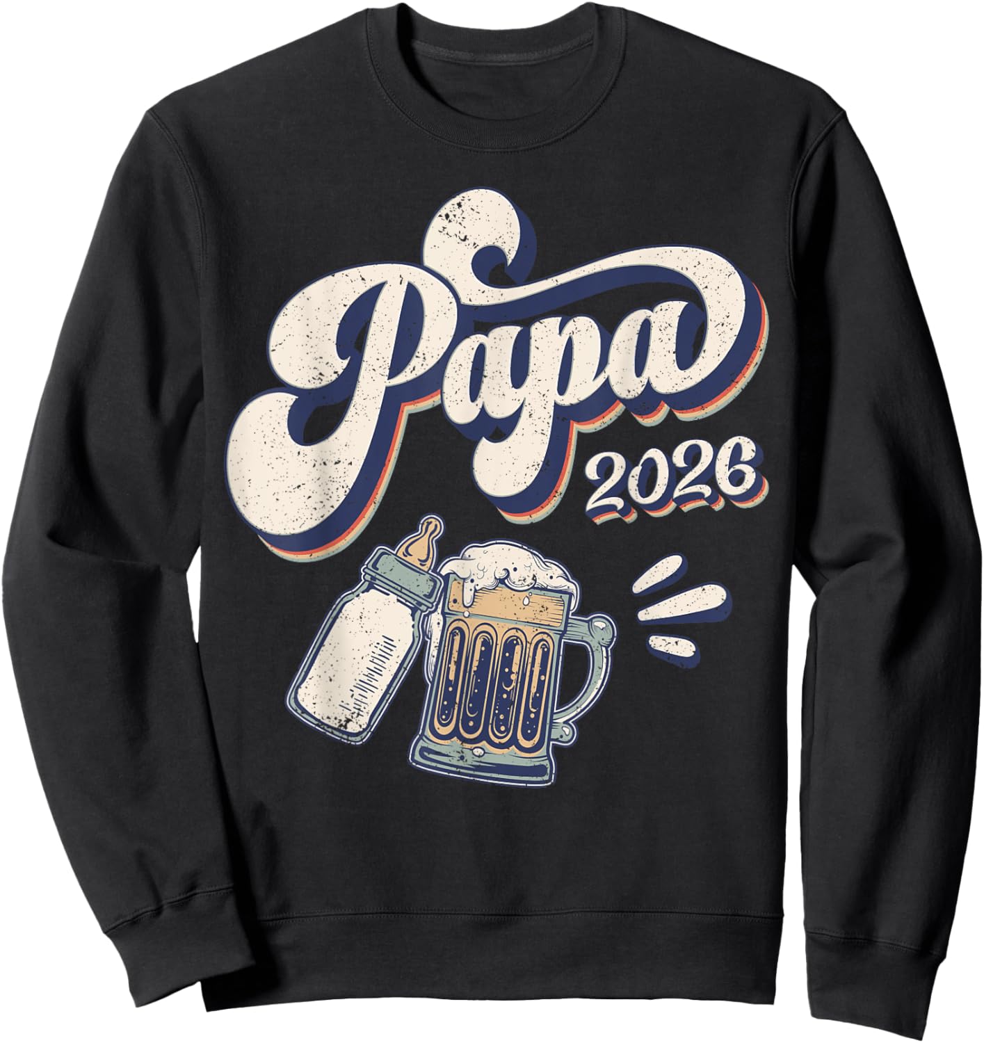 Papa 2026, First Time Dad, Fresh Dad , black Sweatshirt - Sweatshirt | Black