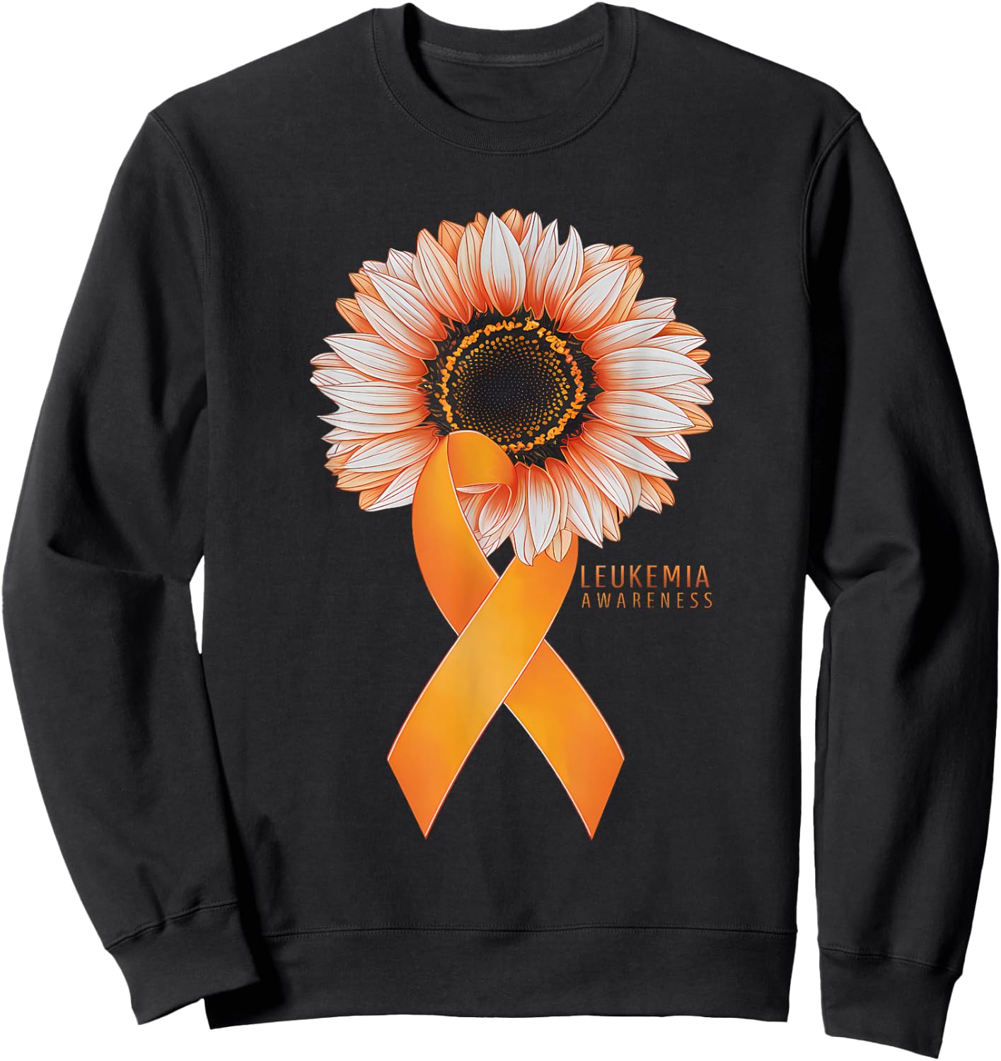 Leukemia Cancer Awareness Sunflower Warrior Orange Ribbon Sweatshirt - Sweatshirt | Black