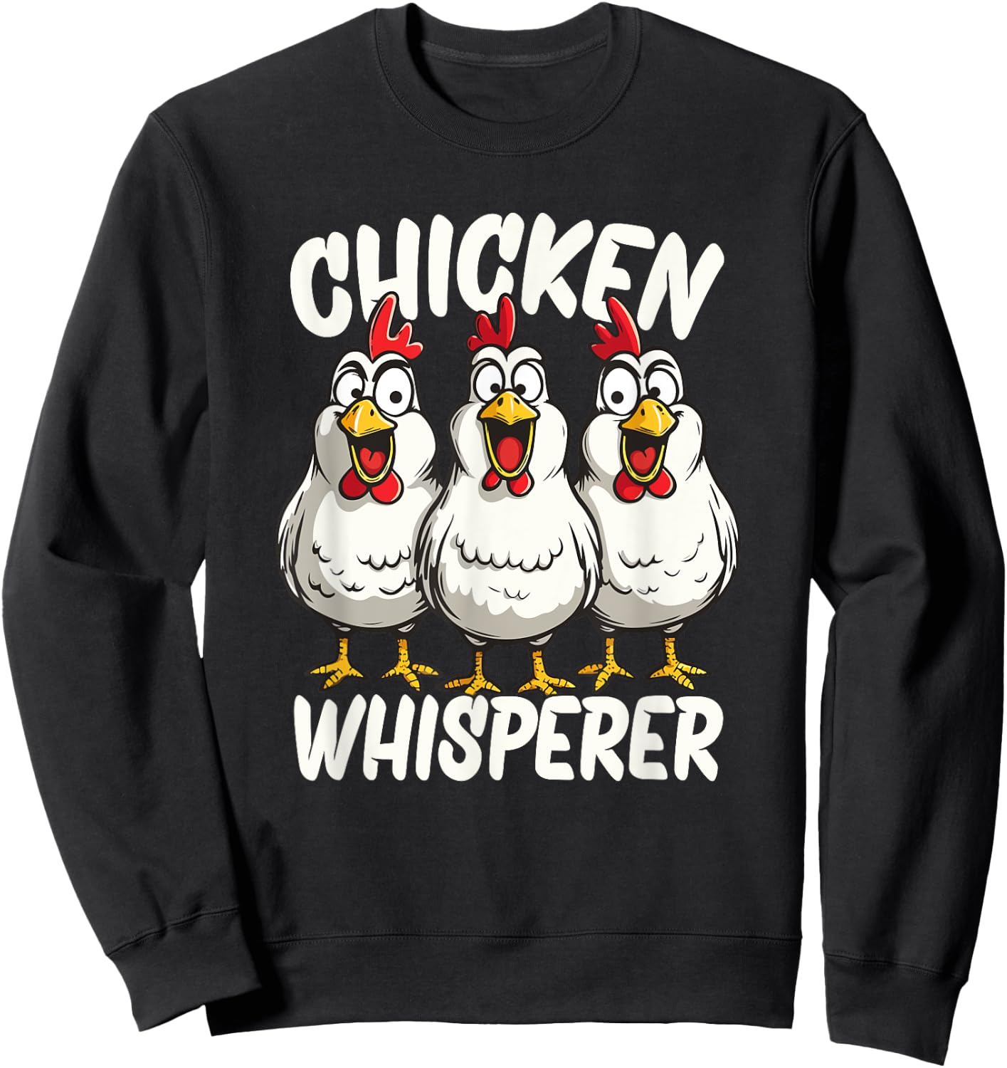 Chicken Whisperer Sweatshirt - Sweatshirt | Black