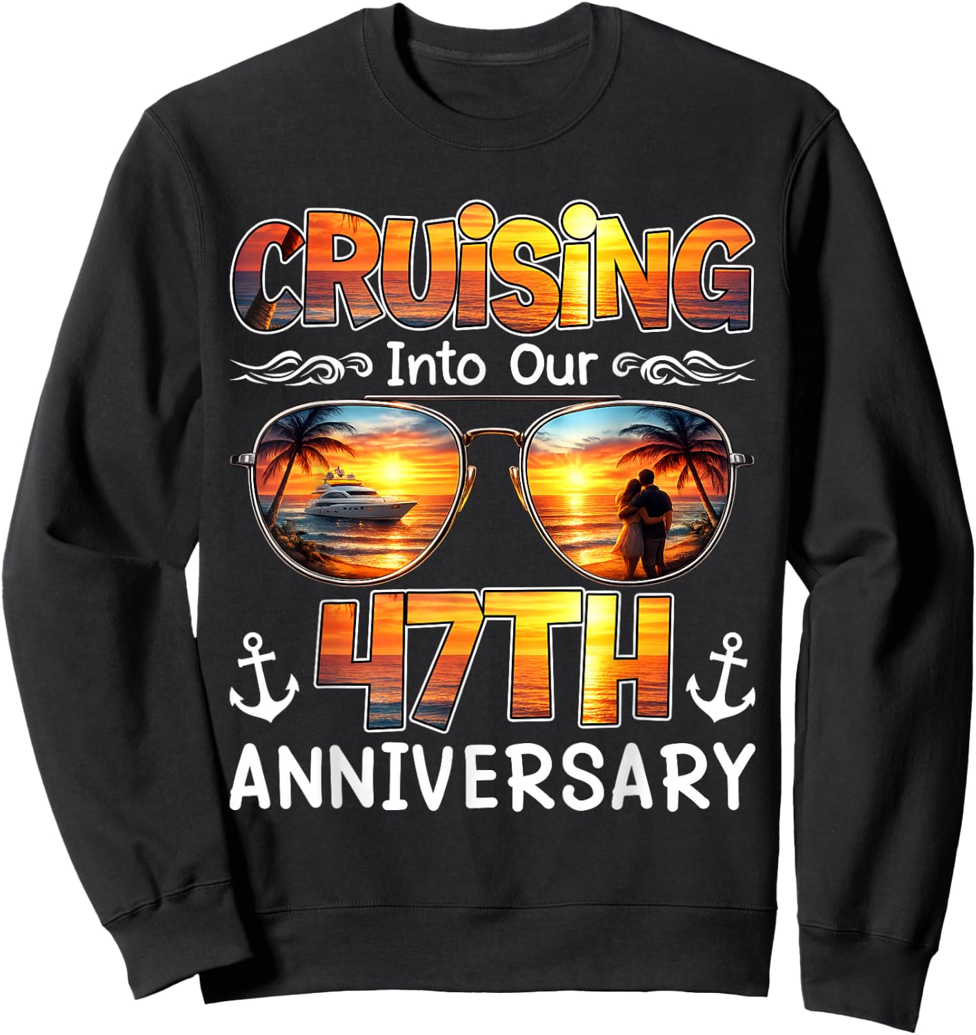 Vintage Cruising Into Our 47th Anniversary 47 Years Together Sweatshirt - Sweatshirt | Black
