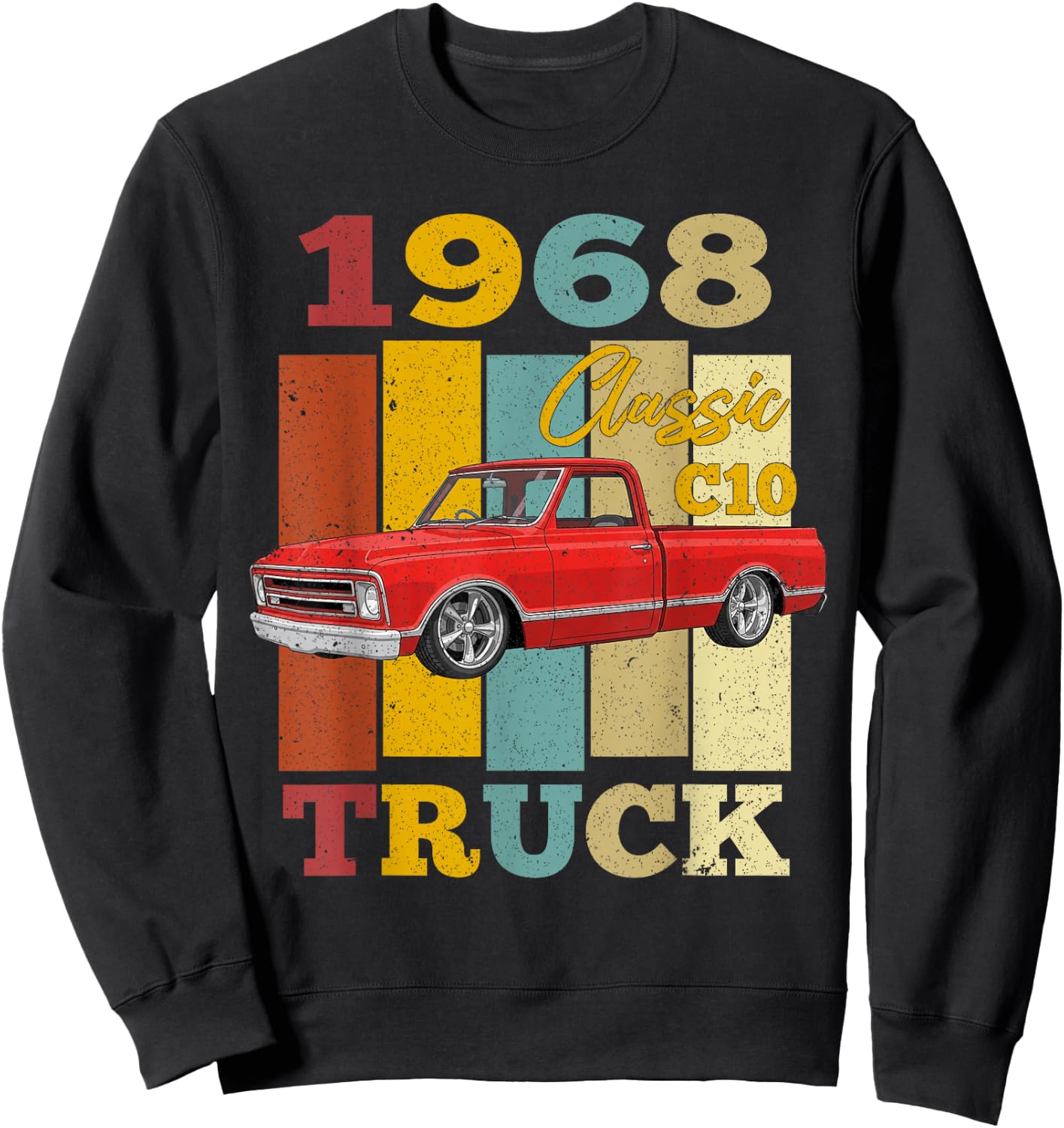 1968 68 C10 Truck Vintage 60s Silhouette Classic Old Hot Rod Sweatshirt - Sweatshirt | Black