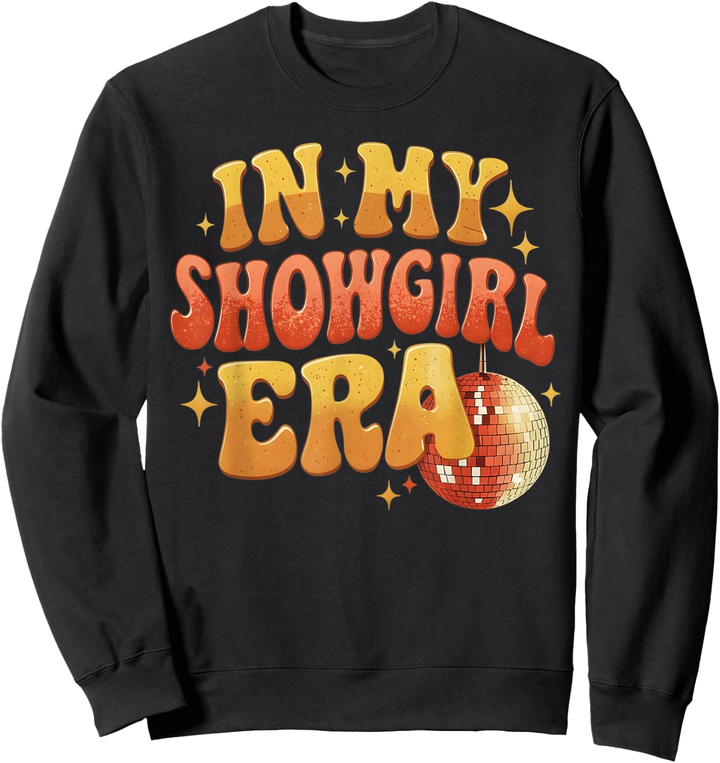 in My Show Girl Era Women Girls Sweatshirt - Sweatshirt | Black