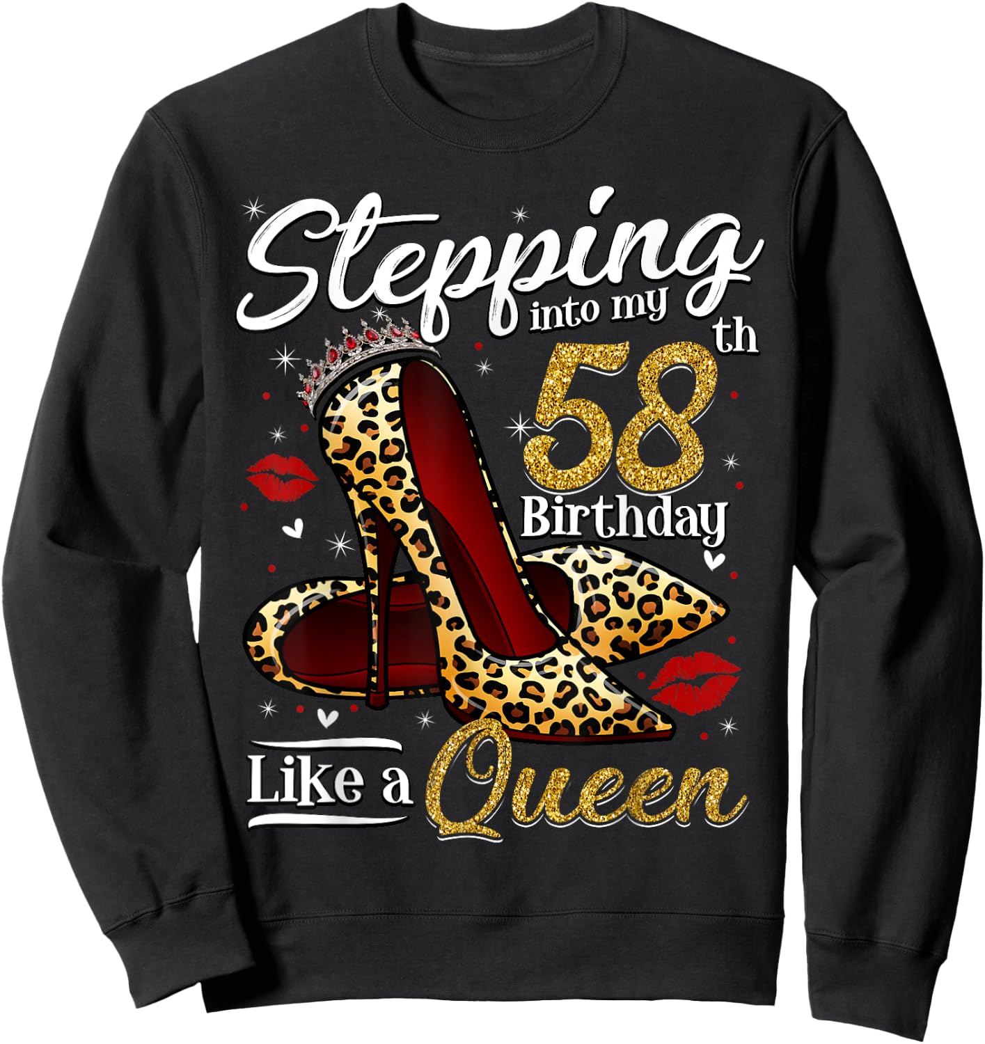 High Heels Stepping Into My 58th Birthday 58 and Fabulous Sweatshirt - Sweatshirt | Black