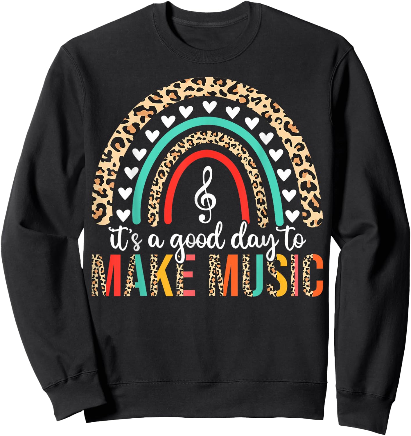 It's A Good Day To Make Music Back to School Music Teacher Sweatshirt - Sweatshirt | Black