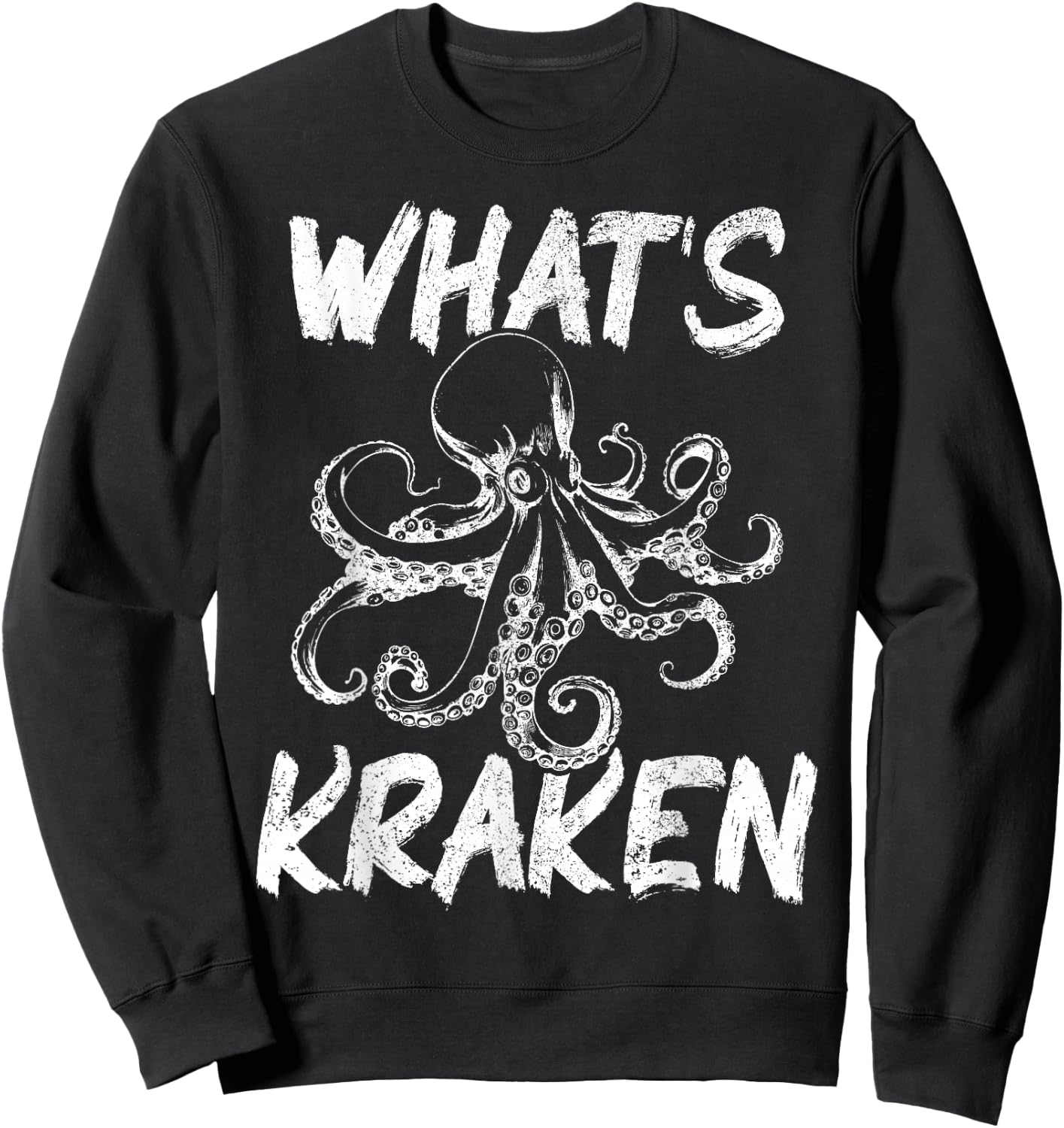 What's Kraken Funny Scuba Diving Diver Octopus Sweatshirt - Sweatshirt | Black