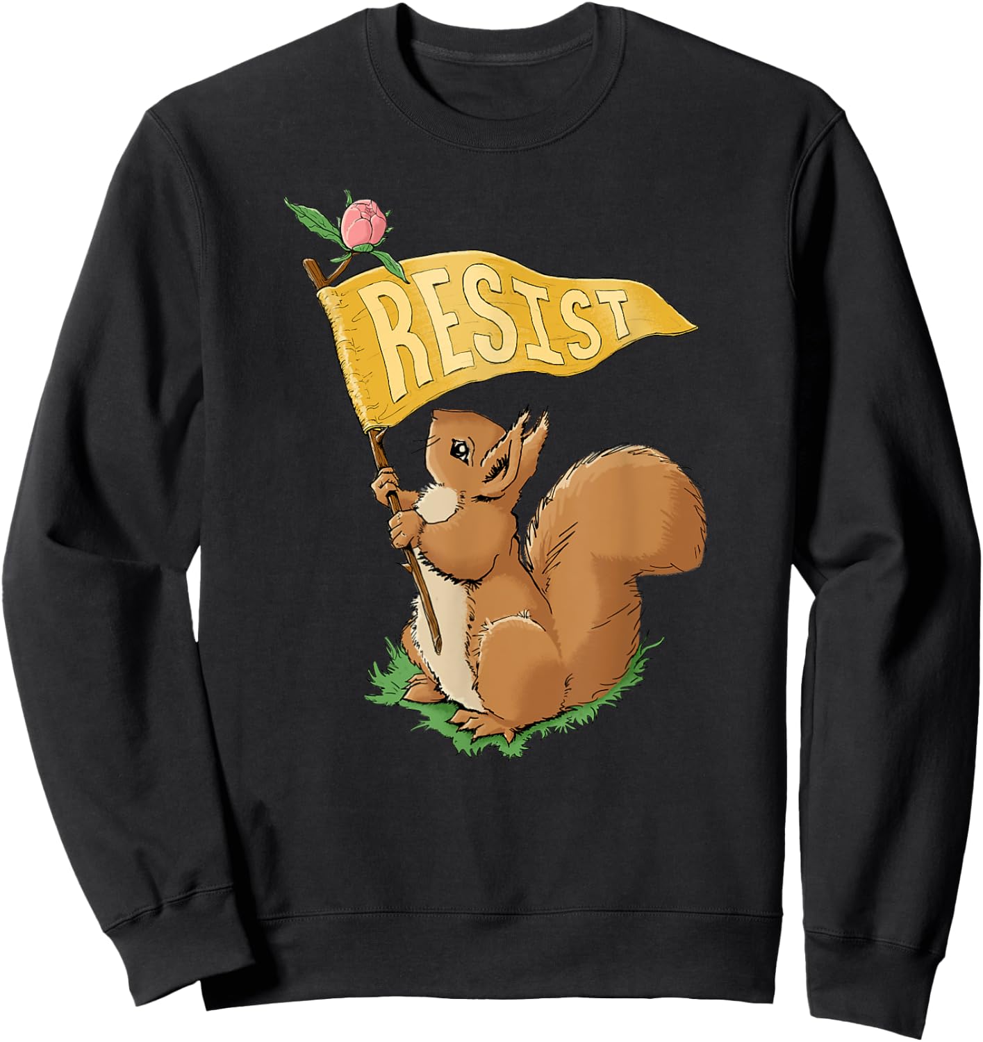 Cute Resist Squirrel / Anti-Trump Sweatshirt - Sweatshirt | Black