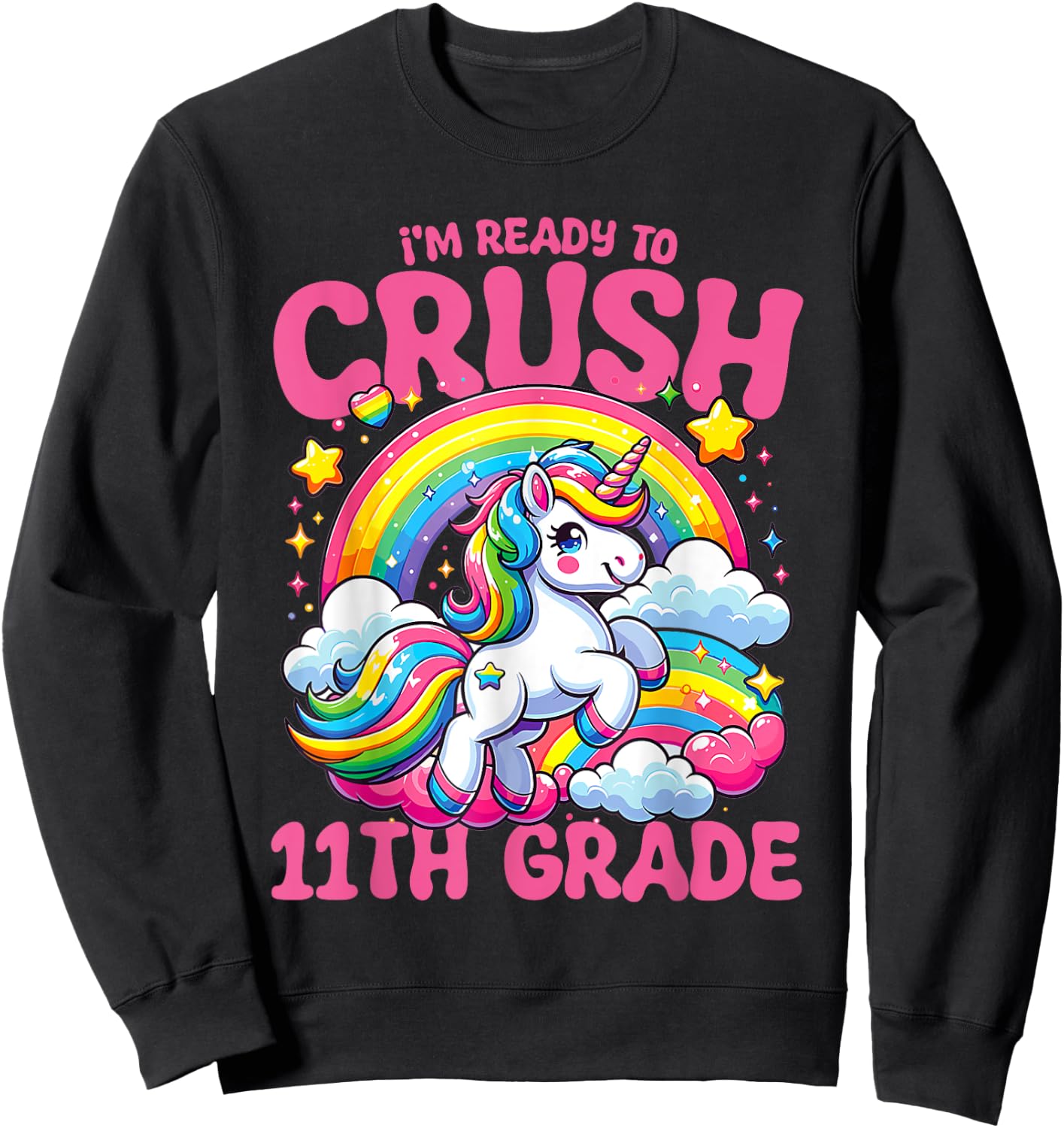 Crush 11th Grade Unicorn Girls Teacher Back to School Sweatshirt - Sweatshirt | Black