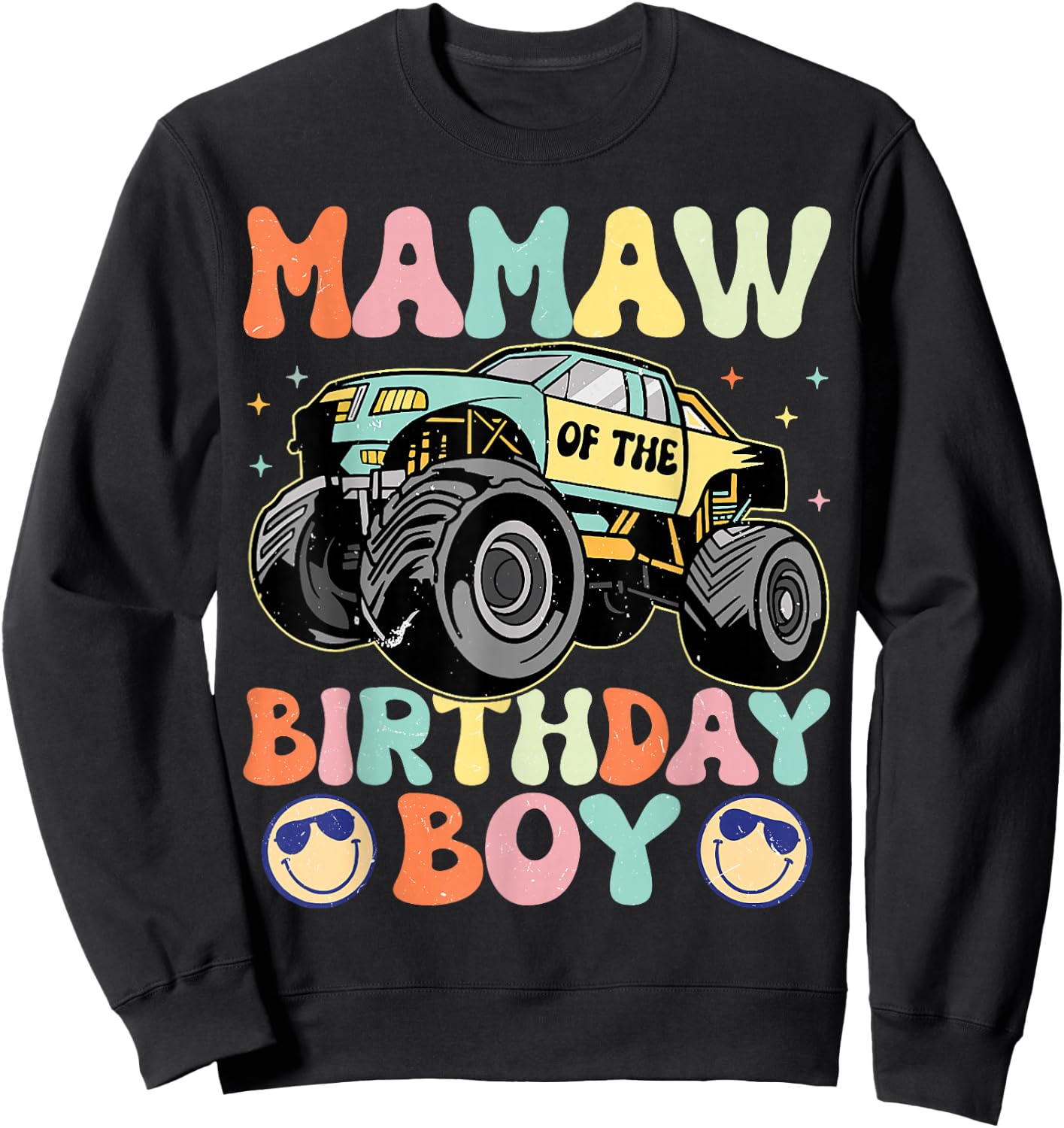 Monster Truck Mamaw Of The Birthday Boy Matching Family Sweatshirt - Sweatshirt | Black