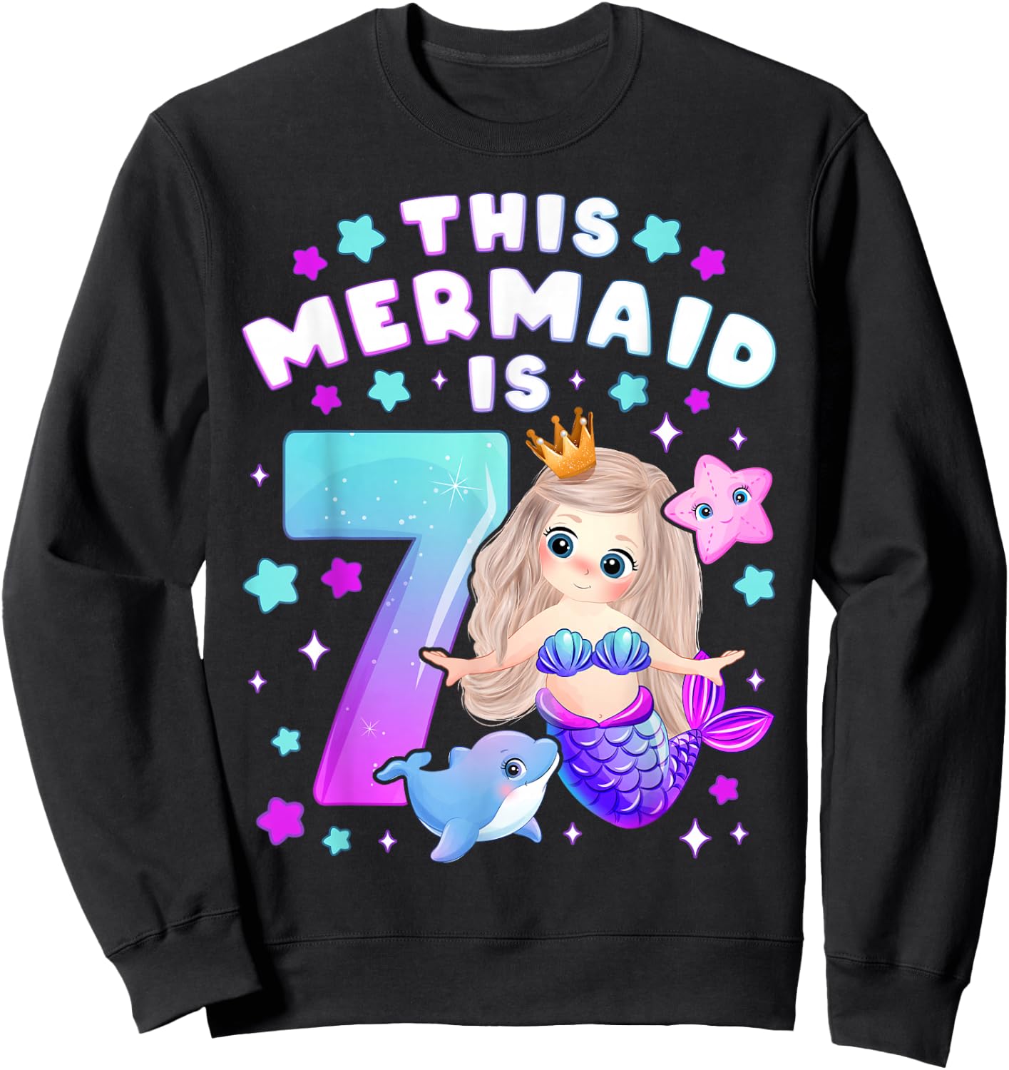 7th Birthday Girl 7 Years Mermaid Number 7 Sweatshirt - Sweatshirt | Black
