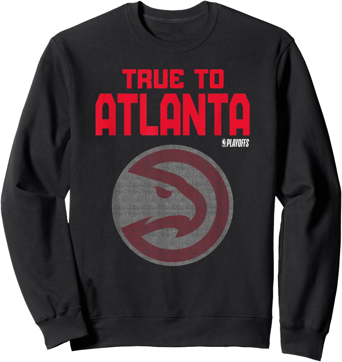 NBA 2026 Playoffs Mantra Hawks Billboard Sweatshirt - Sweatshirt | Black