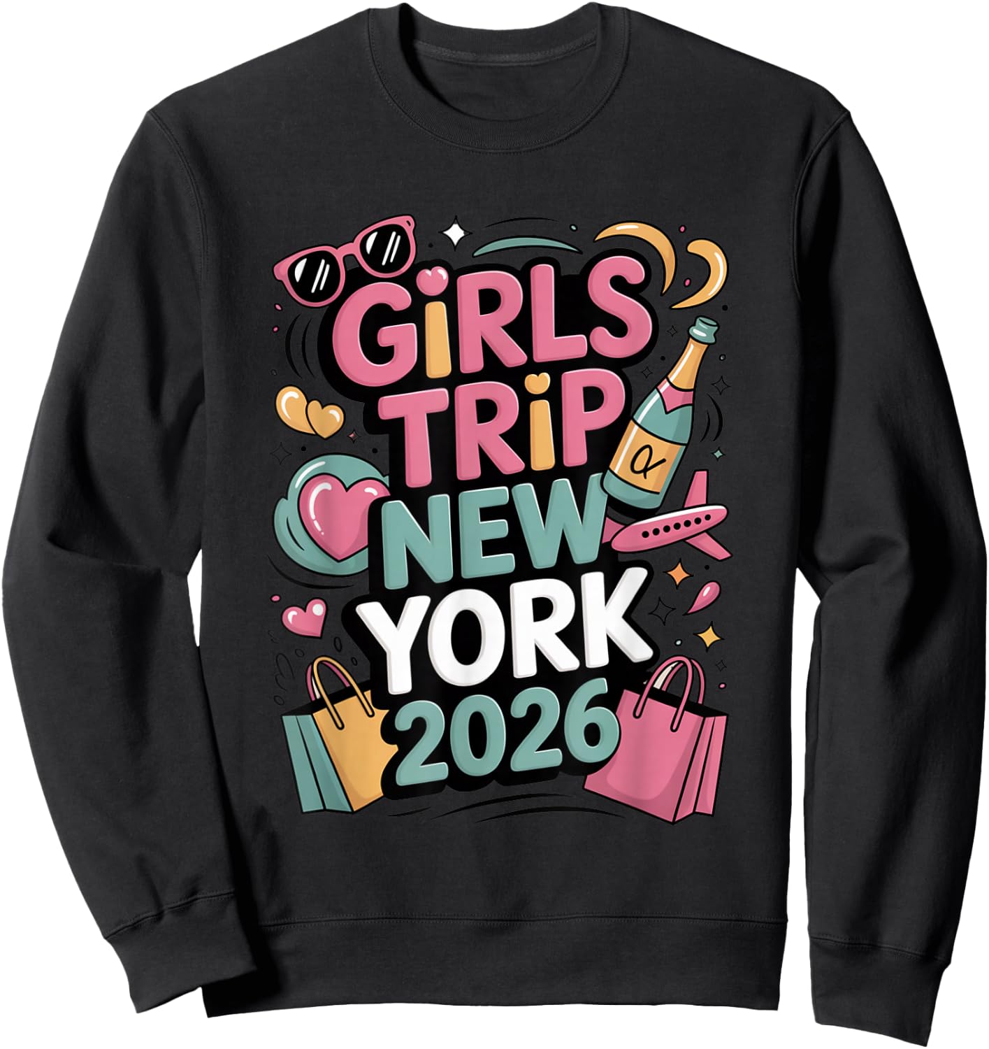Girls Trip New York 2026 Fun Travel Style Sweatshirt - Sweatshirt | Black