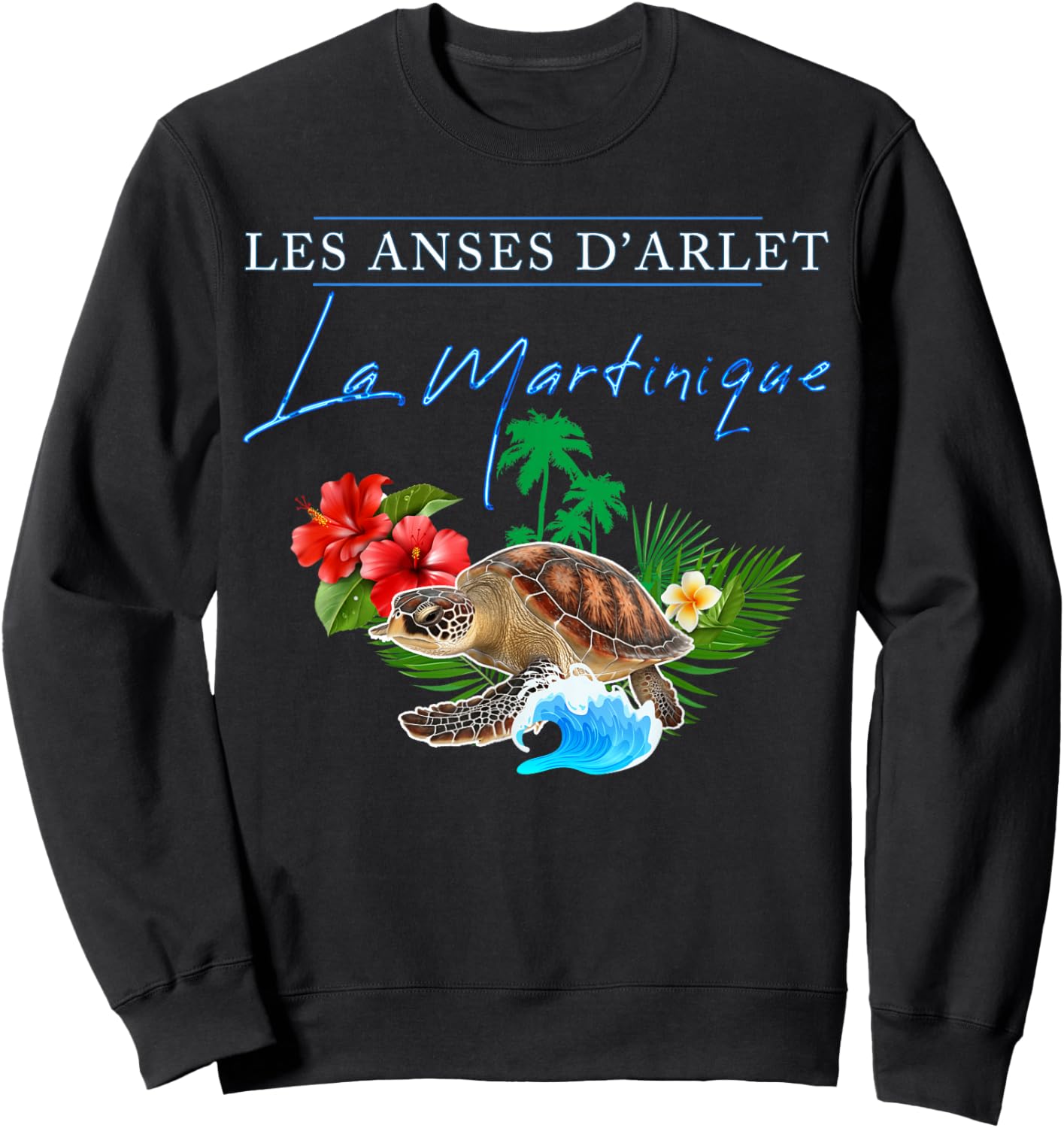 Martinique Anses D'Arlet French West Indies 972 Turtle Wave , Black, S Sweatshirt - Sweatshirt | Black