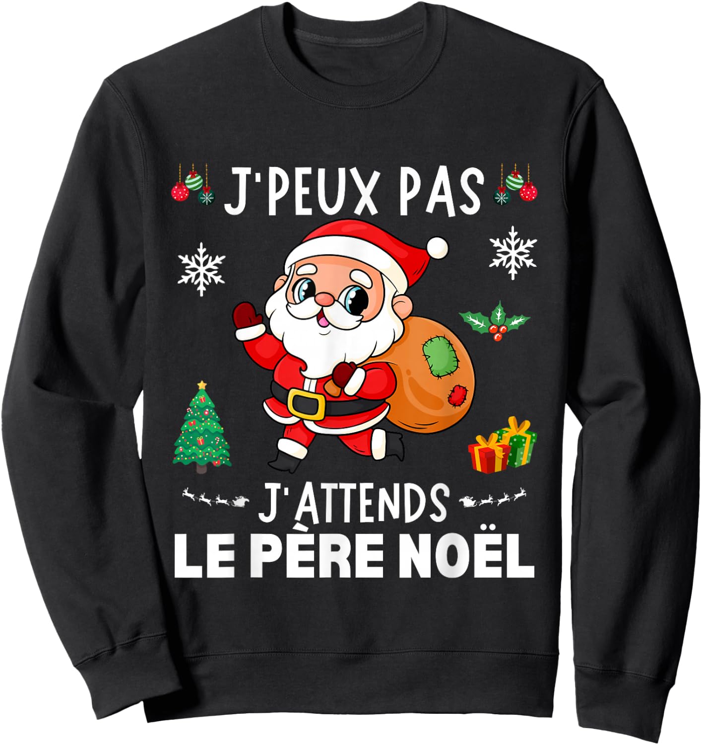 J'Peux Pas J'attends Le Père Noël Funny Merry Christmas , Black, S Sweatshirt - Sweatshirt | Black