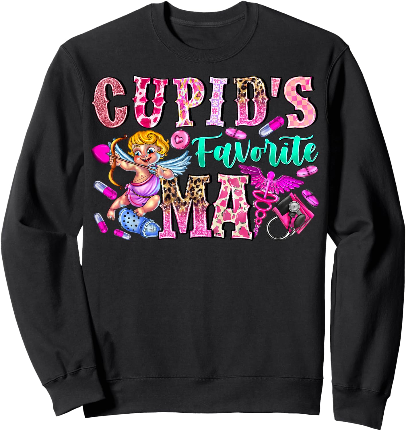 Cupid's Favorite MA Medical Assistants Valentines Day Women Sweatshirt - Sweatshirt | Black