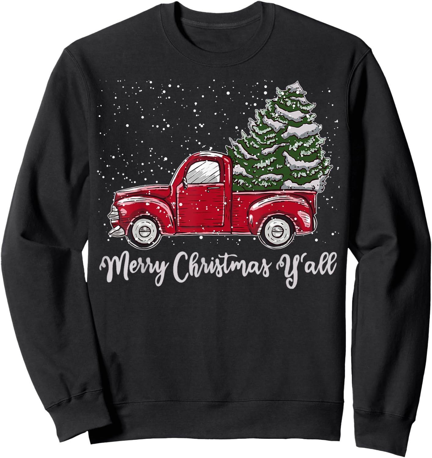 Red Truck Christmas Shirt - Merry Christmas Yall Sweatshirt - Sweatshirt | Black