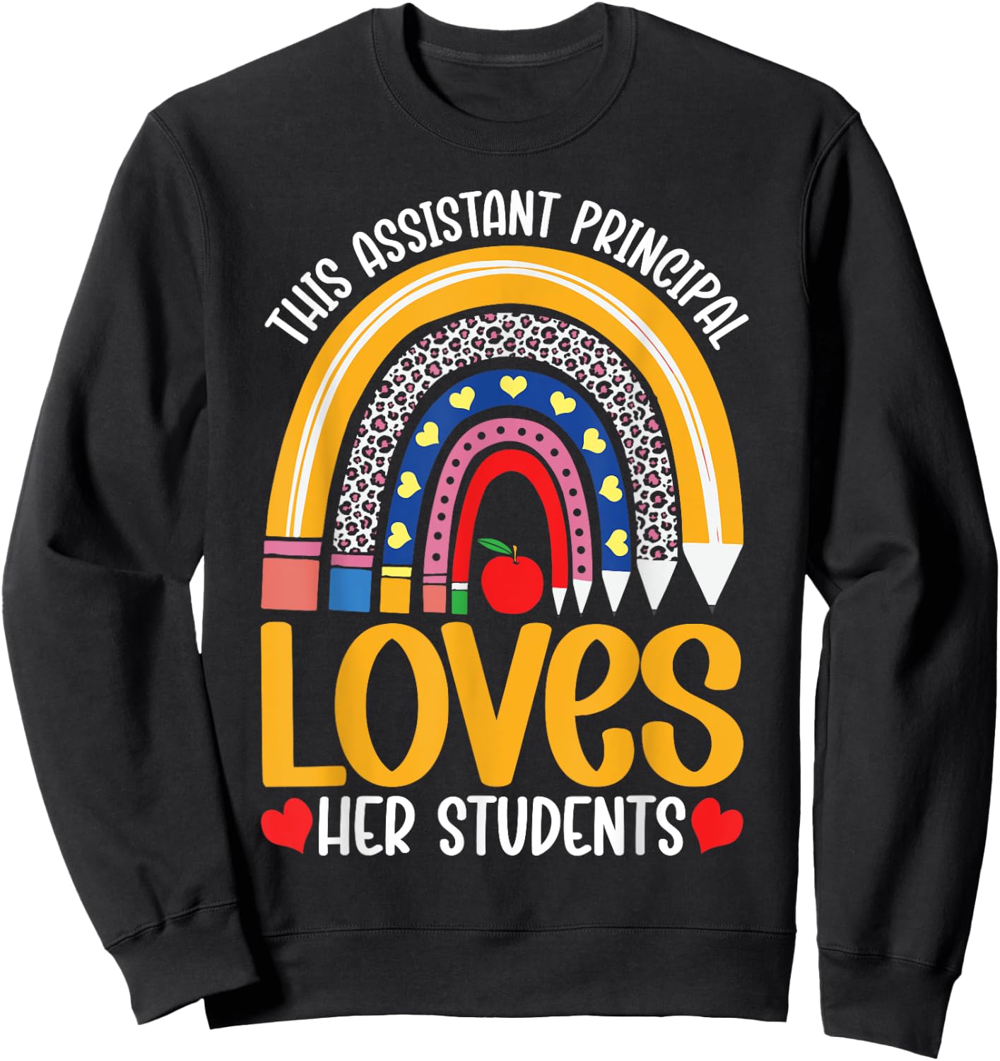 This Assistant Principal Loves Her Students Leopard Rainbow Sweatshirt - Sweatshirt | Black