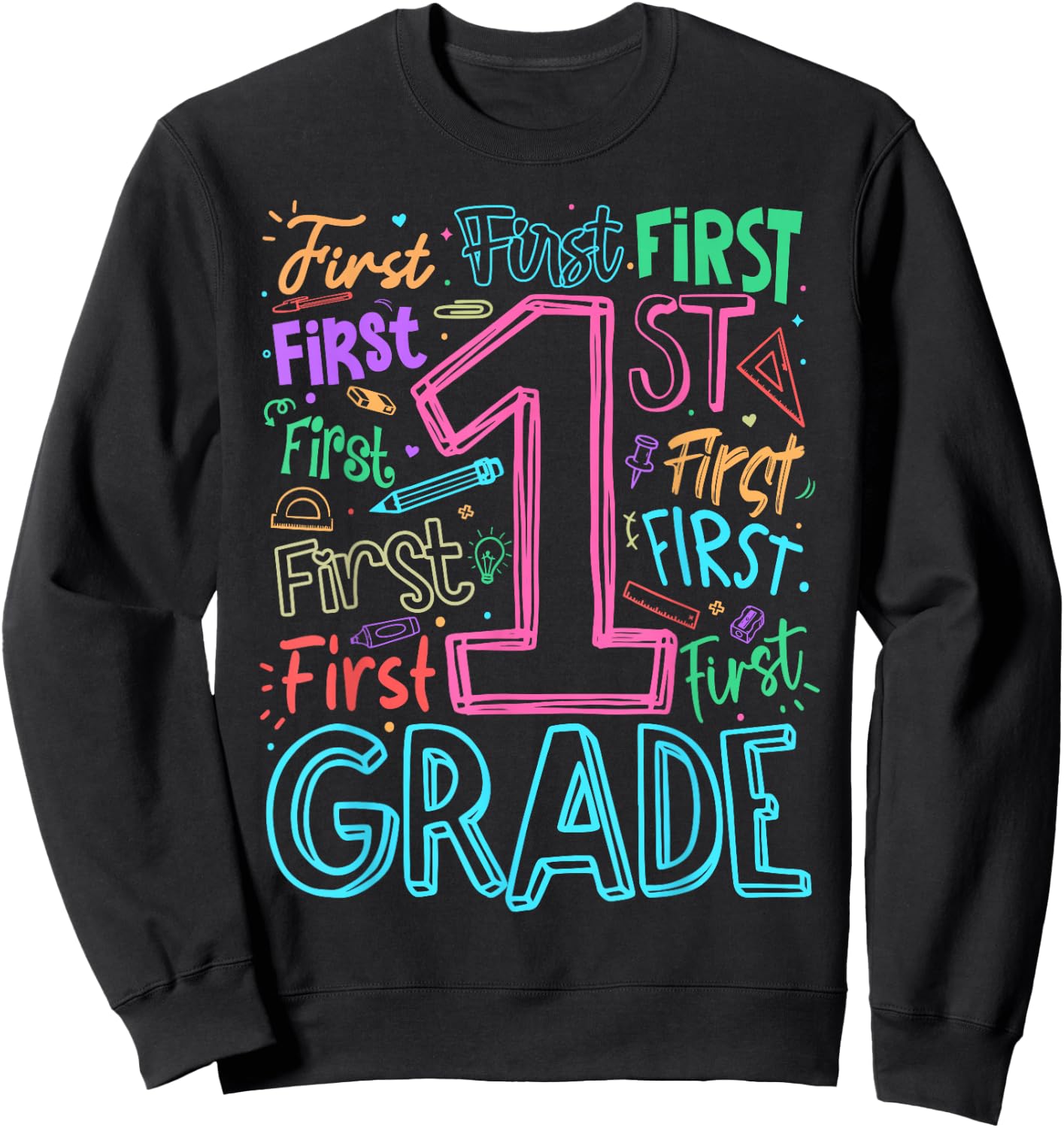 1st Grade Typography Team First Grade Teacher Back to School Sweatshirt - Sweatshirt | Black