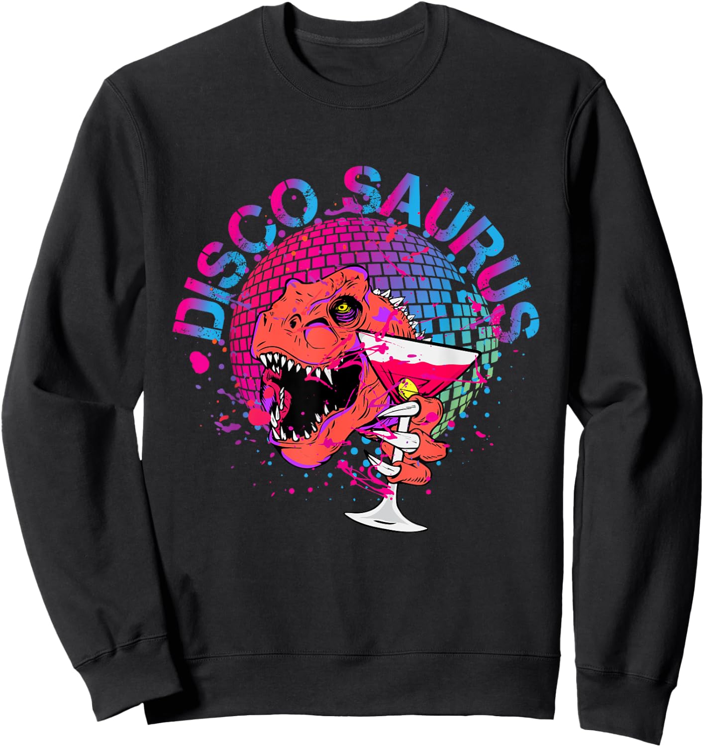 Disco Saurus Disco Dinosaur DJ Party Celebrations Club Dino Design Sweatshirt - Sweatshirt | Black