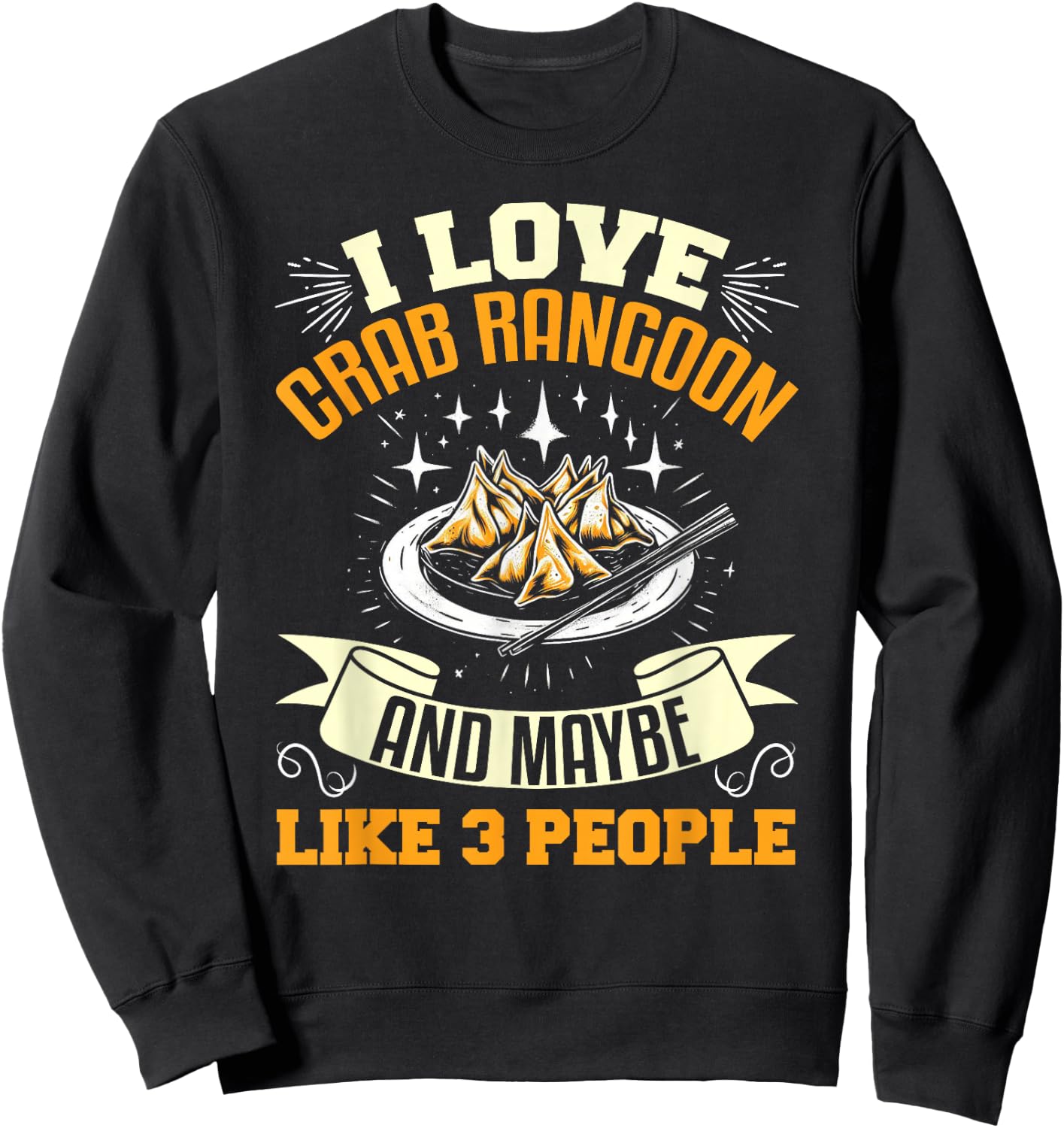 Crab Rangoon Shirt Sarcastic Seafood Lover Crab Rangoon Sweatshirt - Sweatshirt | Black