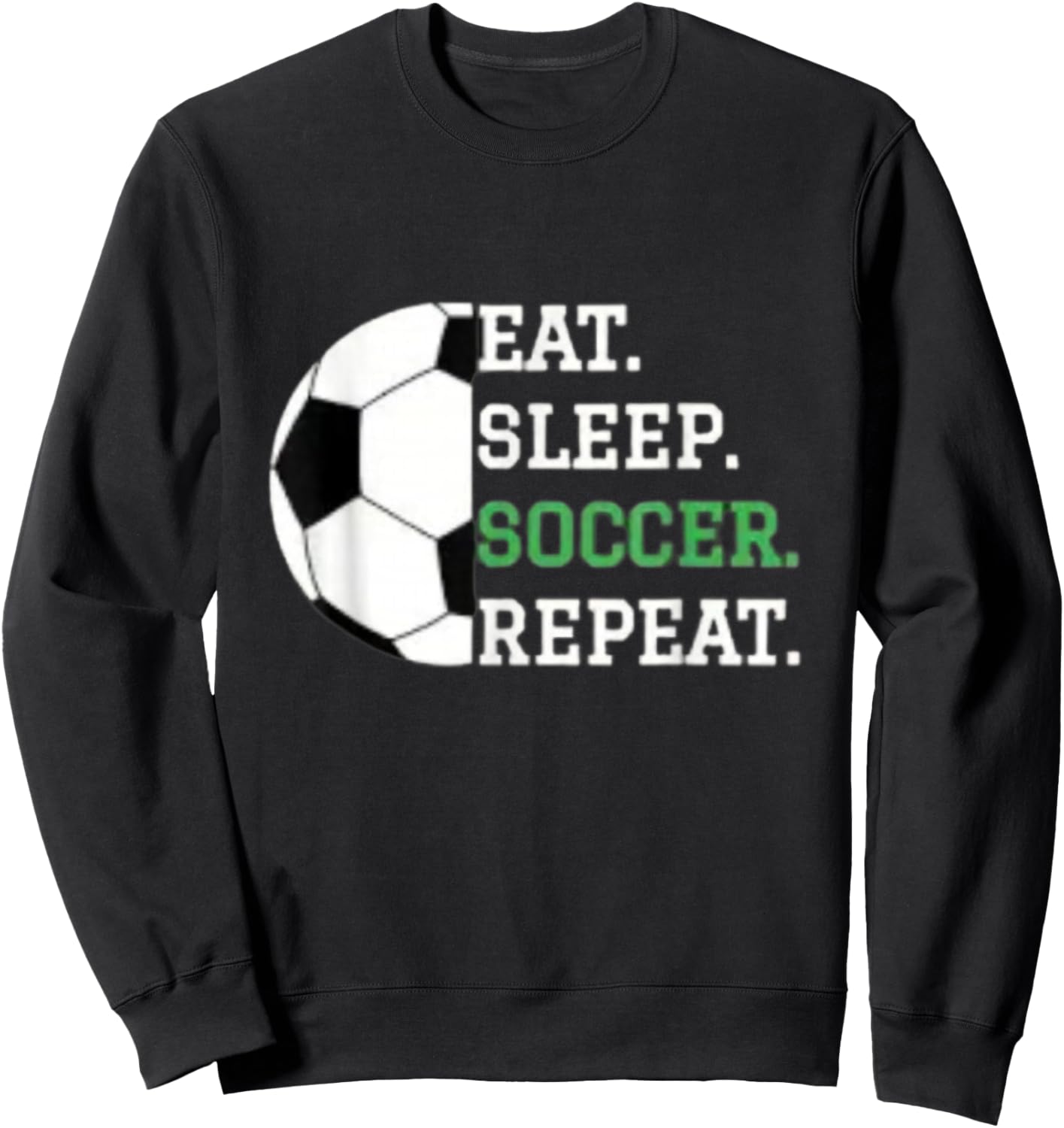 Eat Sleep Soccer Repeat Soccer Player Coach Boys Men Kids Sweatshirt - Sweatshirt | Black