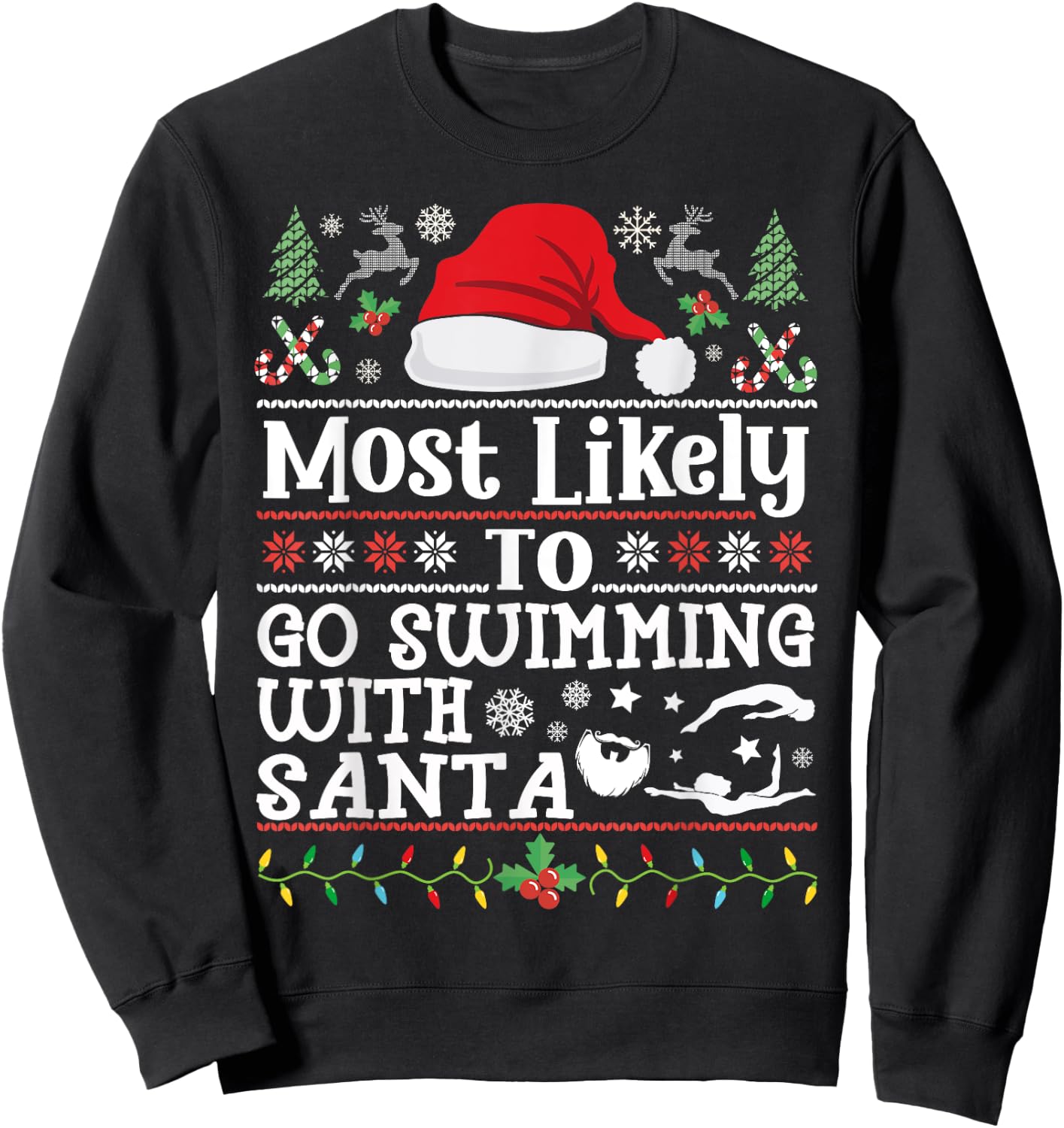 Most likely to go swimming with Santa Christmas swimmer Sweatshirt - Sweatshirt | Black