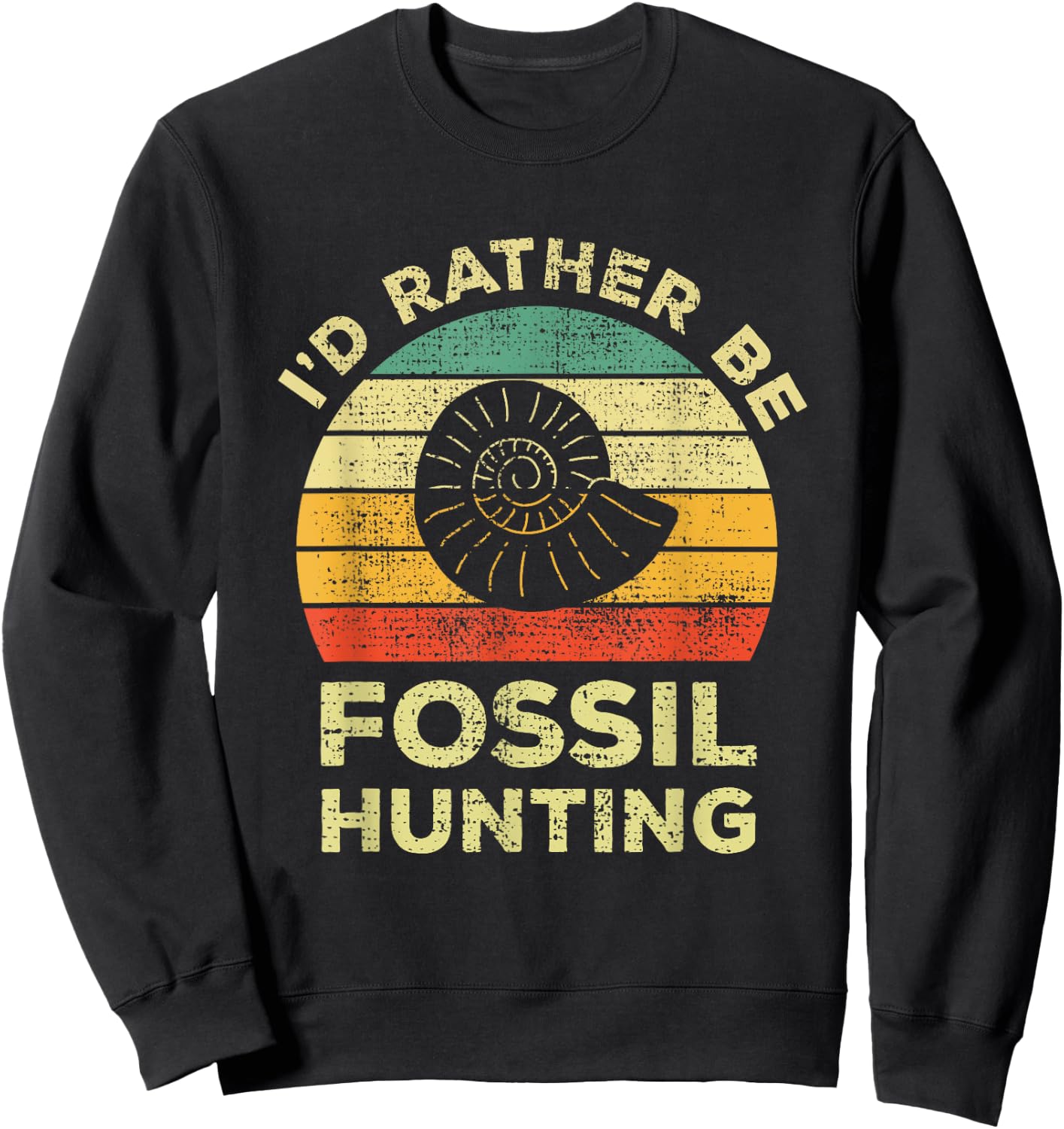 I'd rather look for fossils Sweatshirt - Sweatshirt | Black