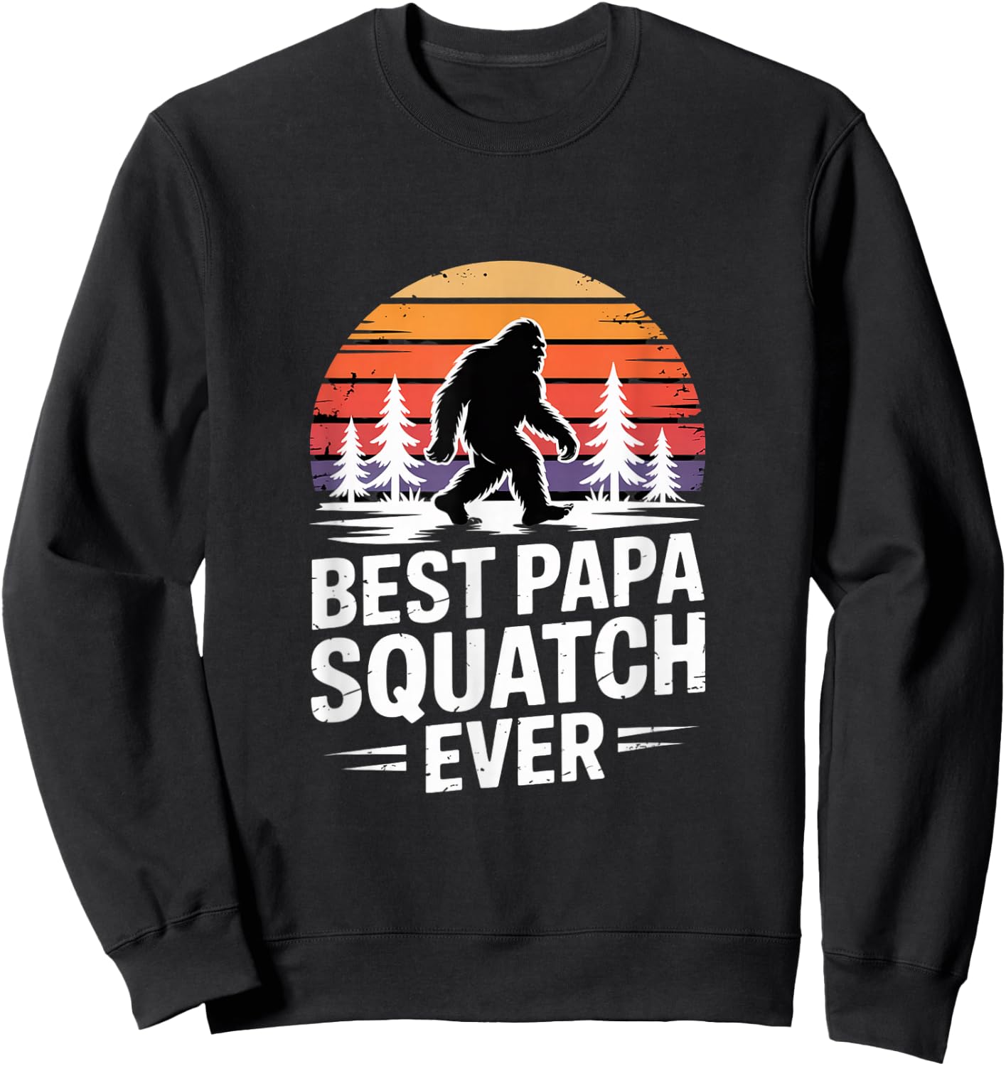 Funny Best Papa Squatch Ever Saying Retro Sunset Sweatshirt - Sweatshirt | Black