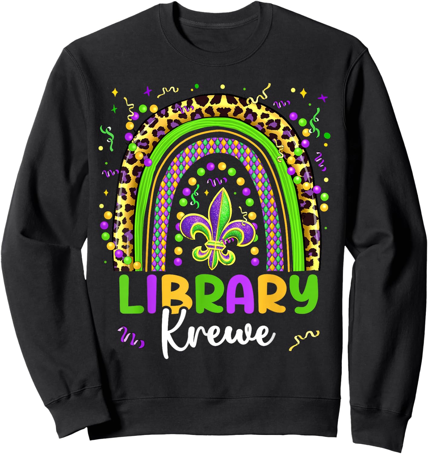 Mardi Gras Library Krewe Rainbow Librarian Parade Festival Sweatshirt - Sweatshirt | Black