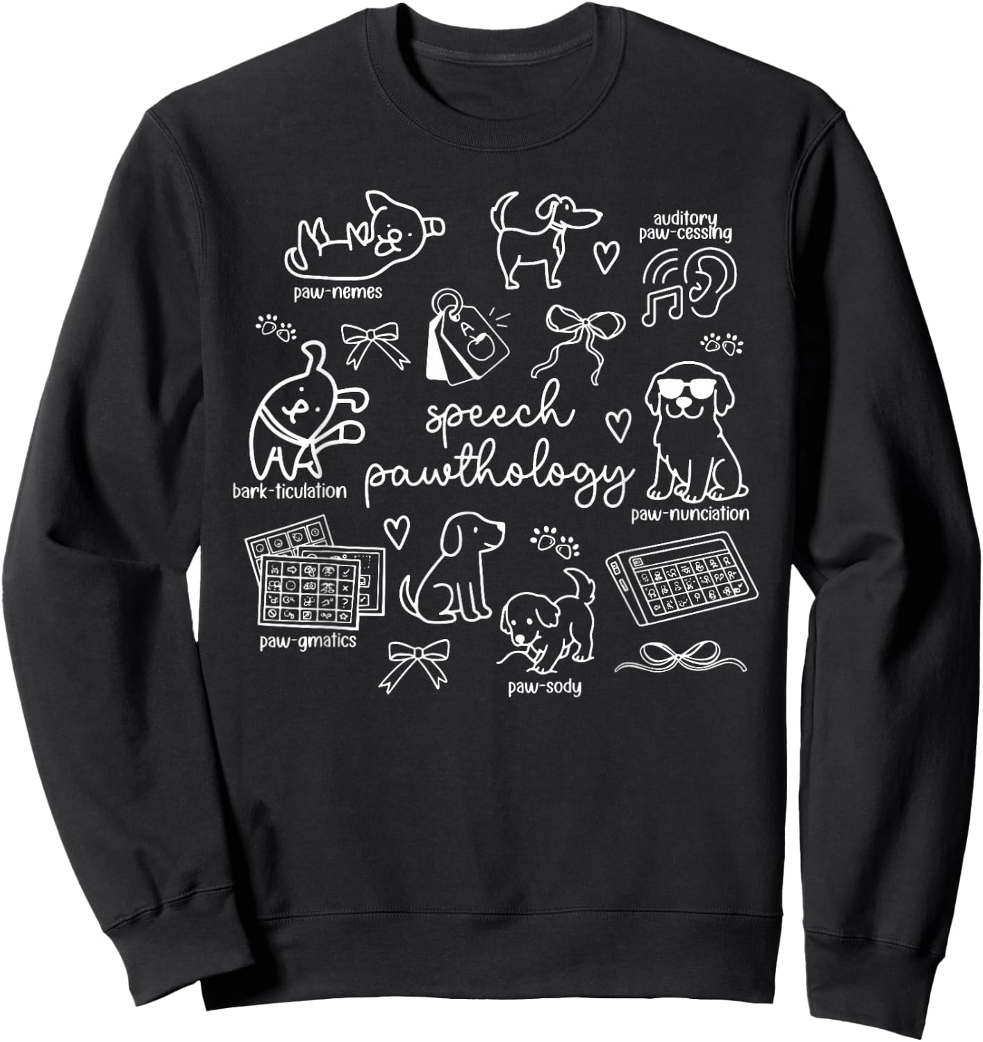 Dogs Speech Pathology Coquette Bow Puns SLP SLPA Therapist Sweatshirt - Sweatshirt | Black